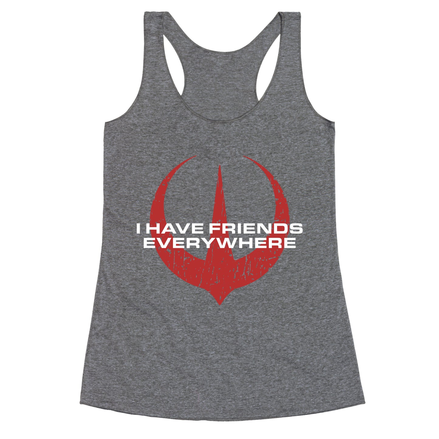 I Have Friends Everywhere Red Racerback Tank
