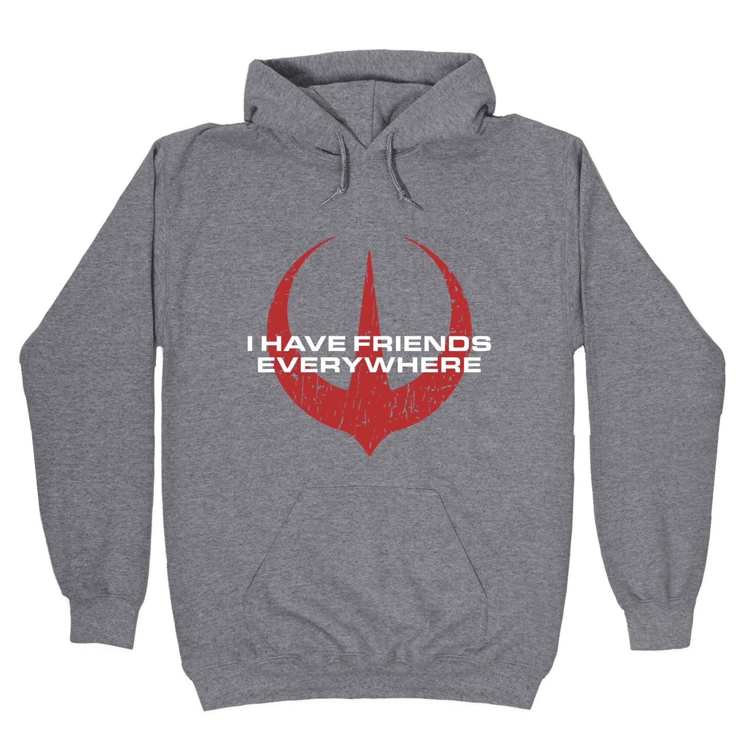 I Have Friends Everywhere Red Hoodie