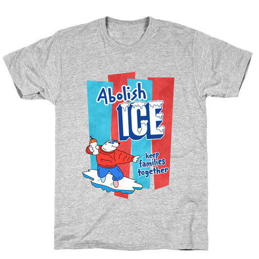 Abolish Ice T-Shirt