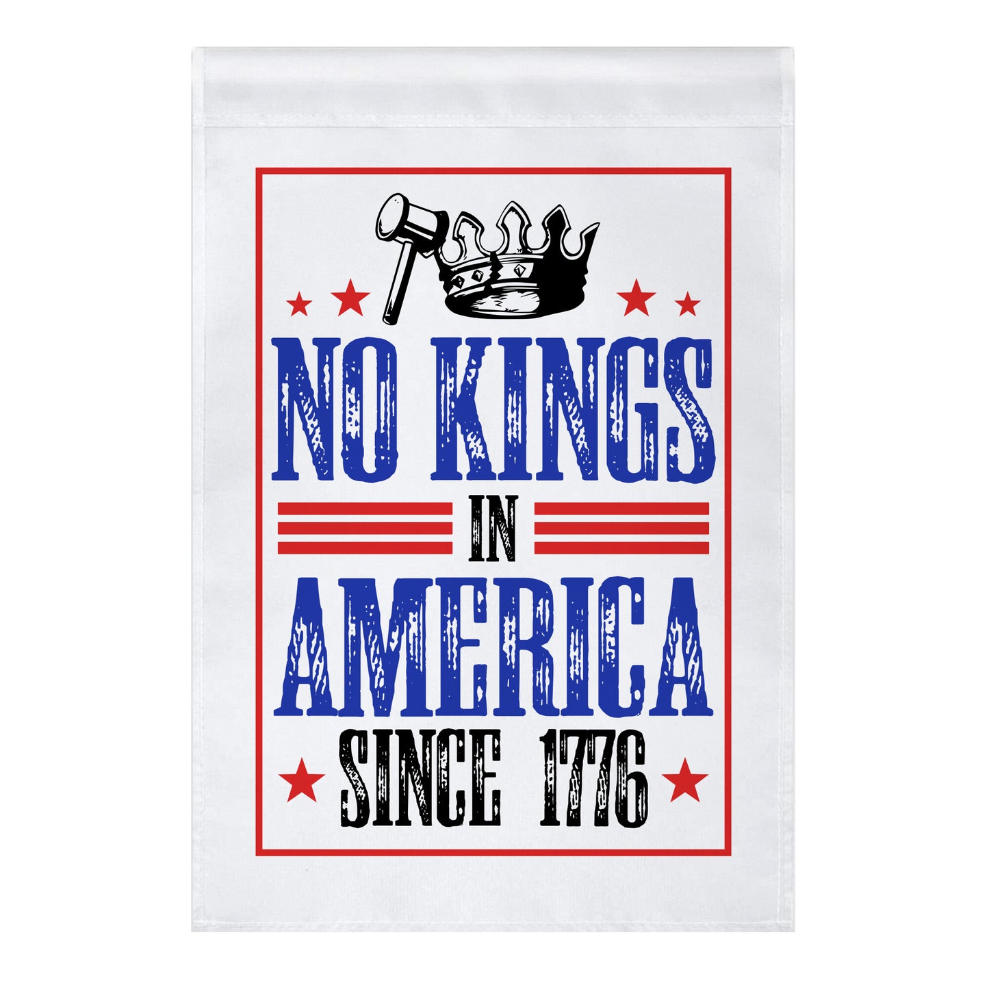 No Kings In America Crown Garden Flag
