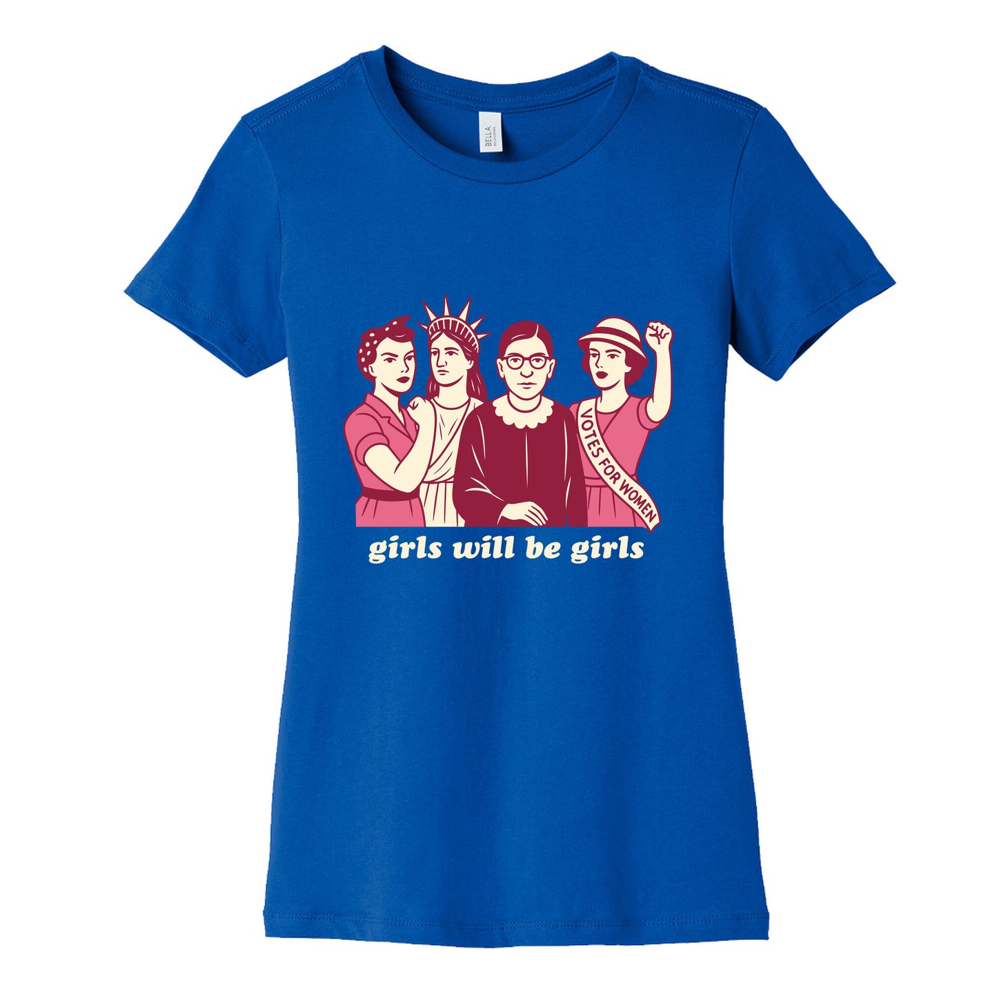 Girls Will Be Girls Fourth of July Womens Cotton Tee