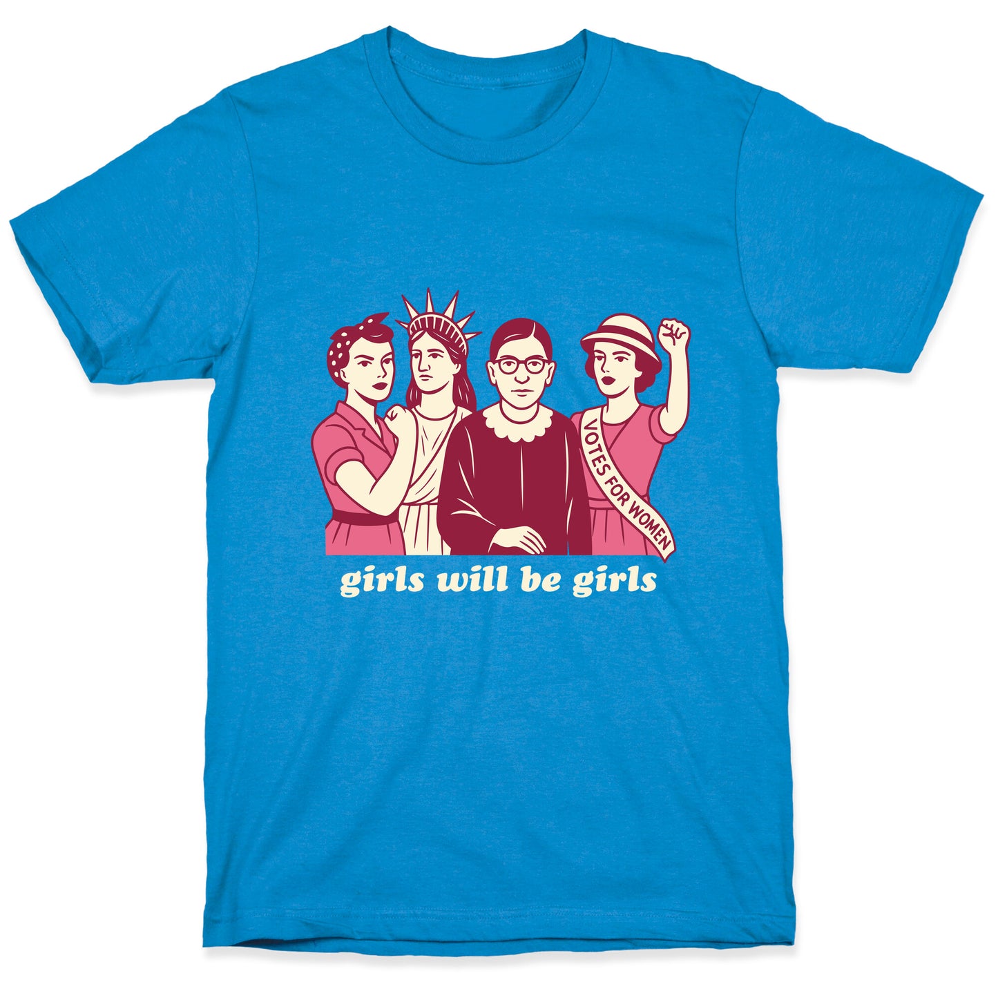 Girls Will Be Girls Fourth of July T-Shirt