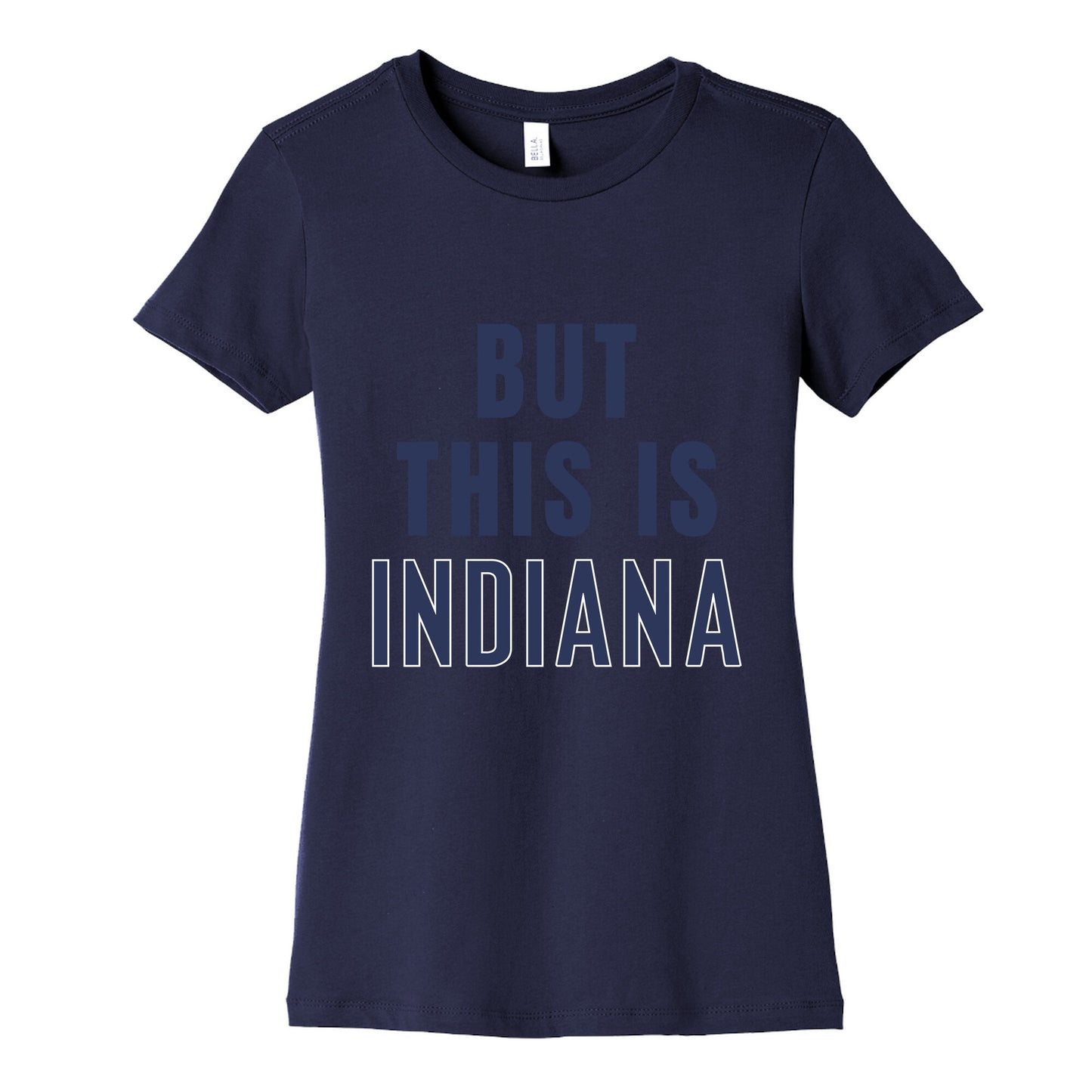 But This is Indiana Womens Cotton Tee