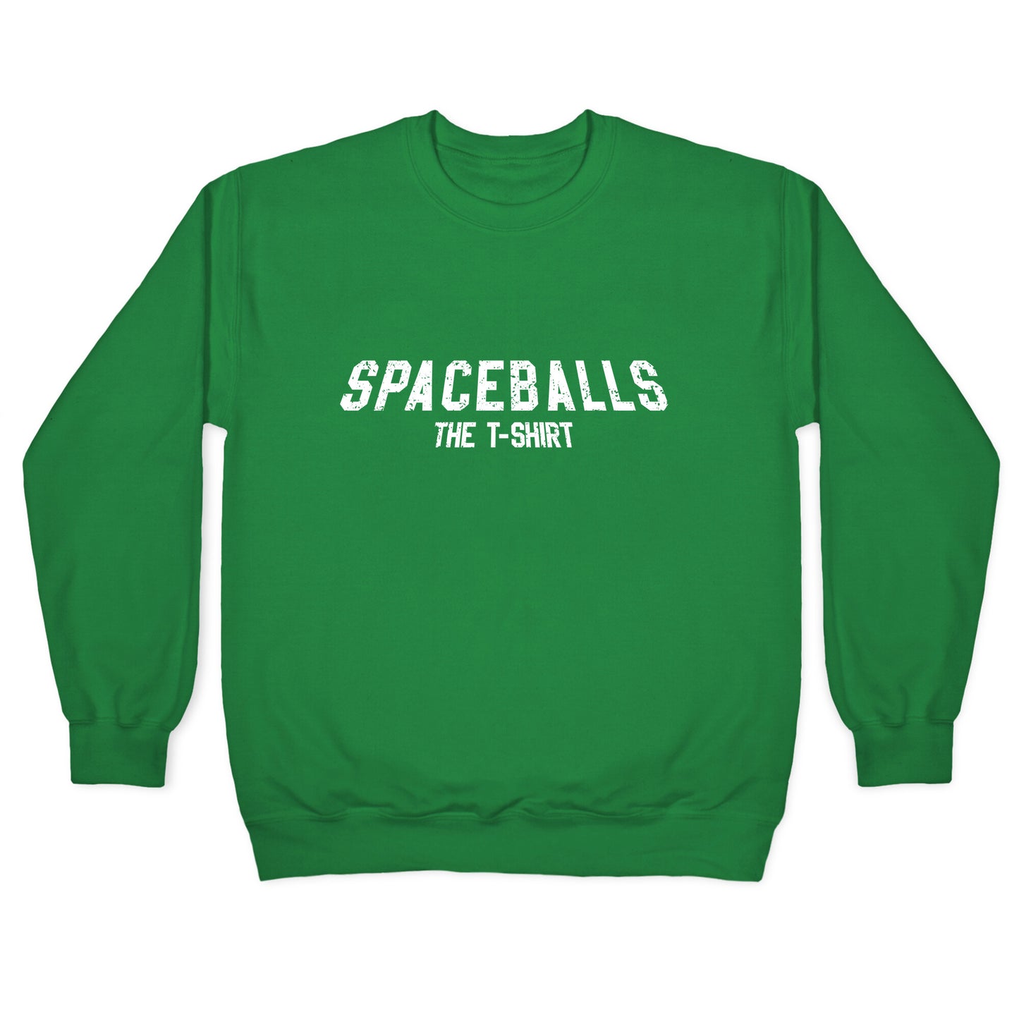 Spaceballs The T Shirt Crewneck Sweatshirt