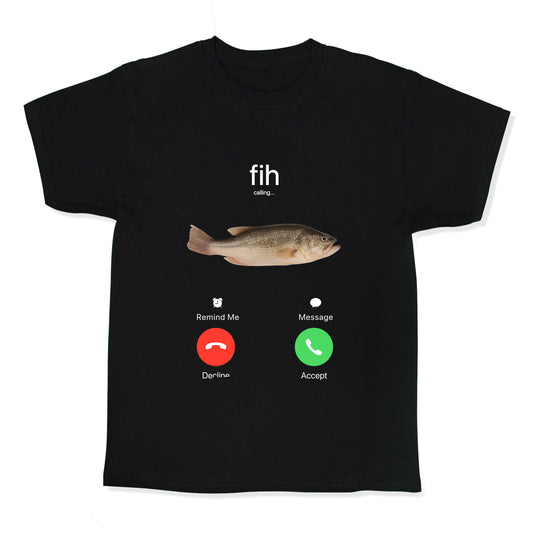 Fih Calling Me Kids Tee