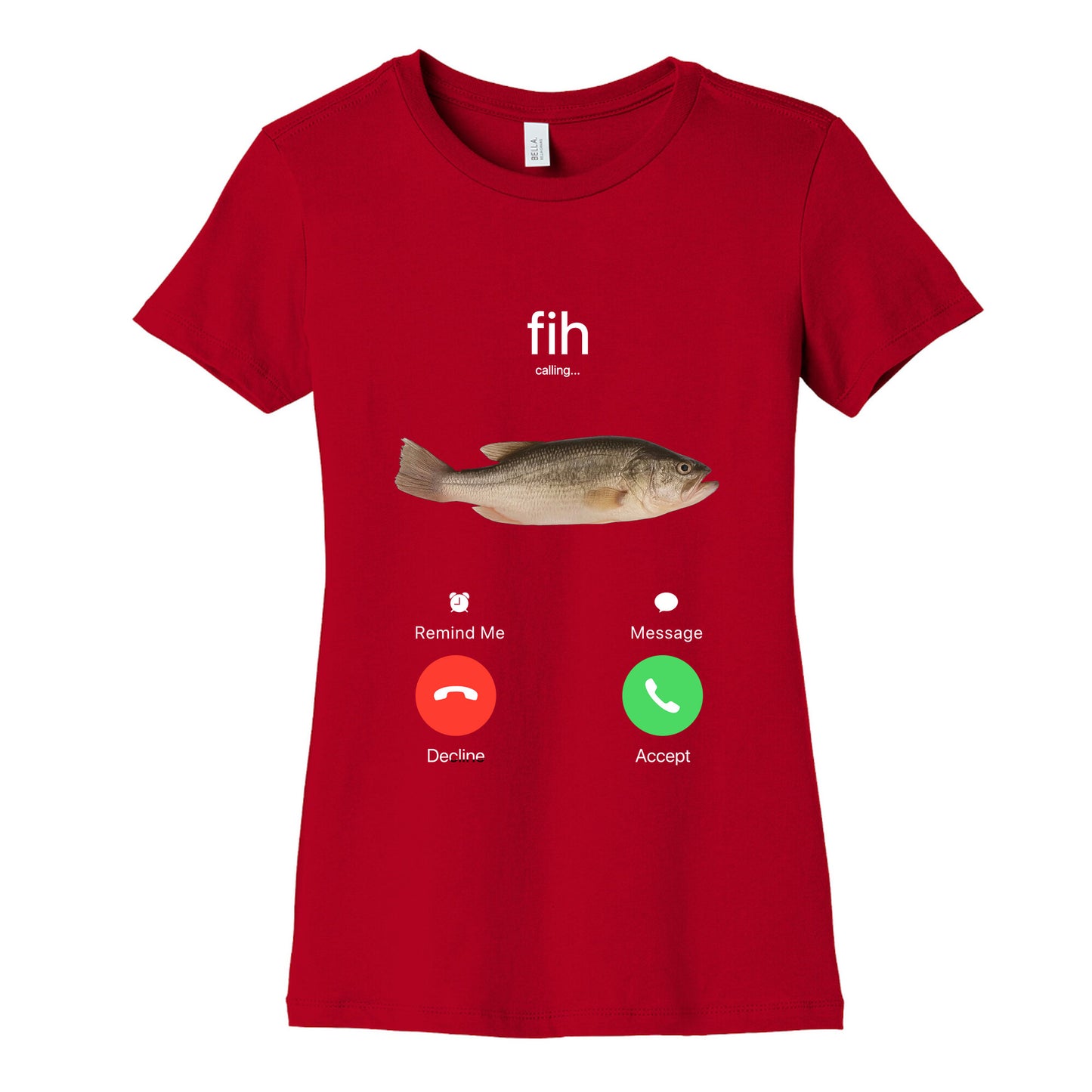 Fih Calling Me Womens Cotton Tee