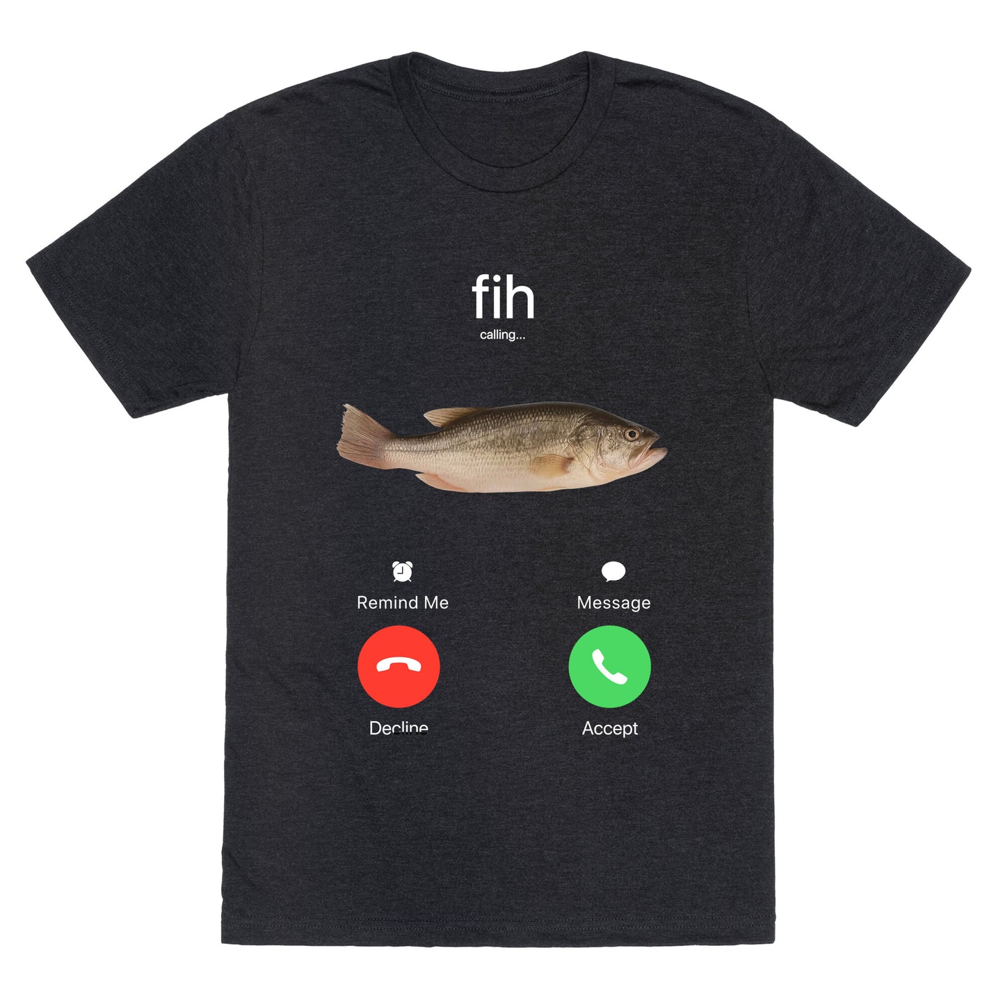 Fih Calling Me Unisex Triblend Tee