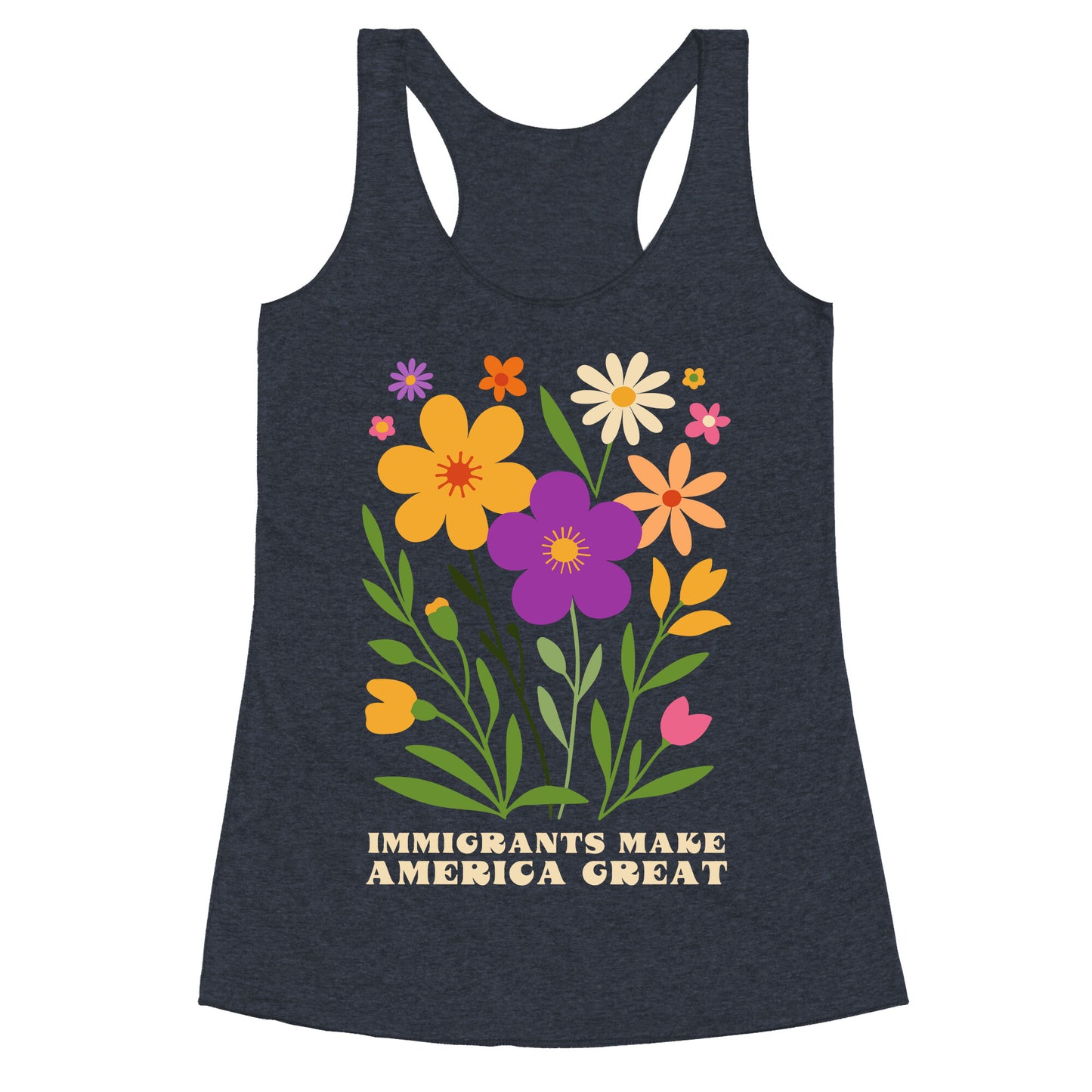 Immigrants Make America Great Floral Racerback Tank
