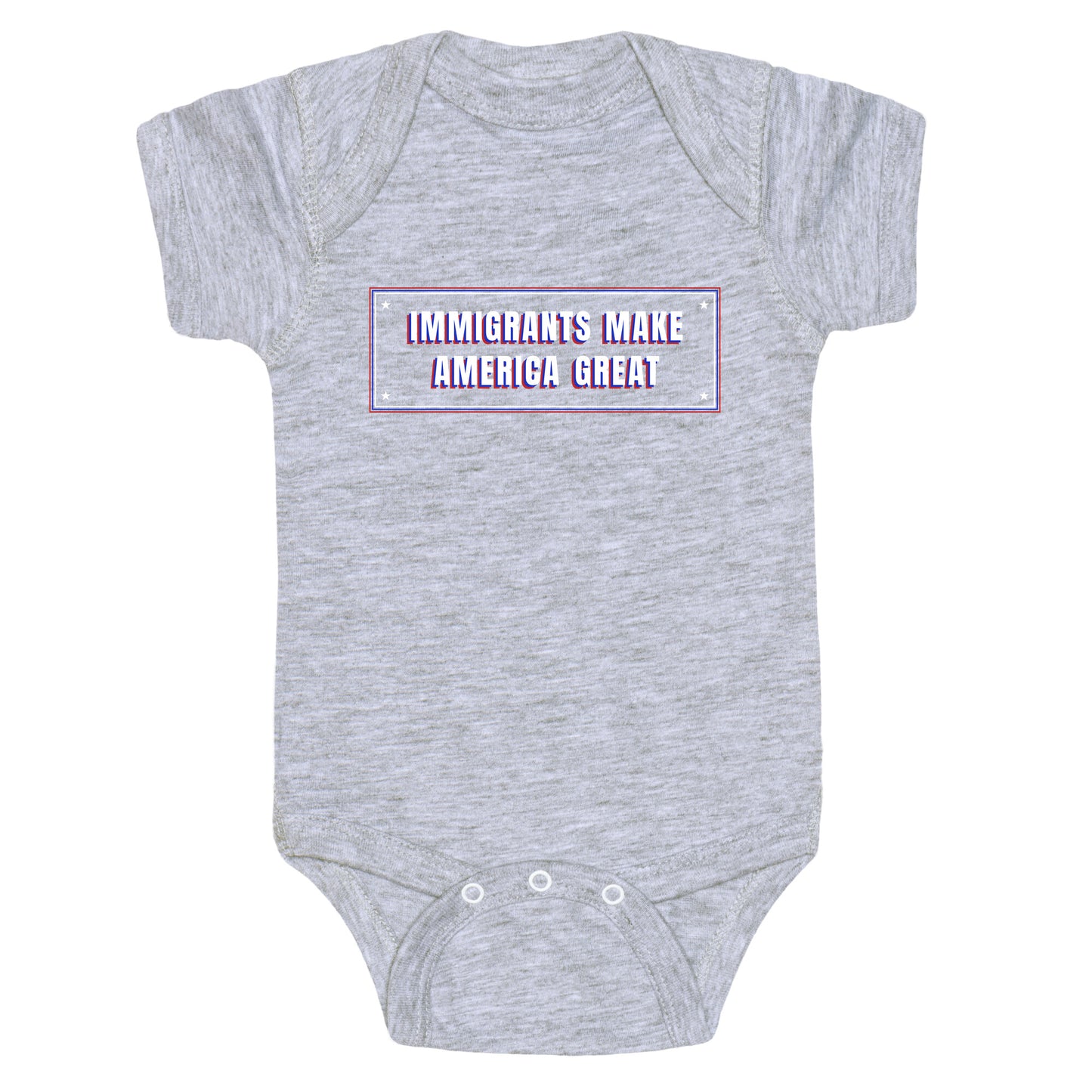 Immigrants Make America Great Anti Trump Baby One-Piece