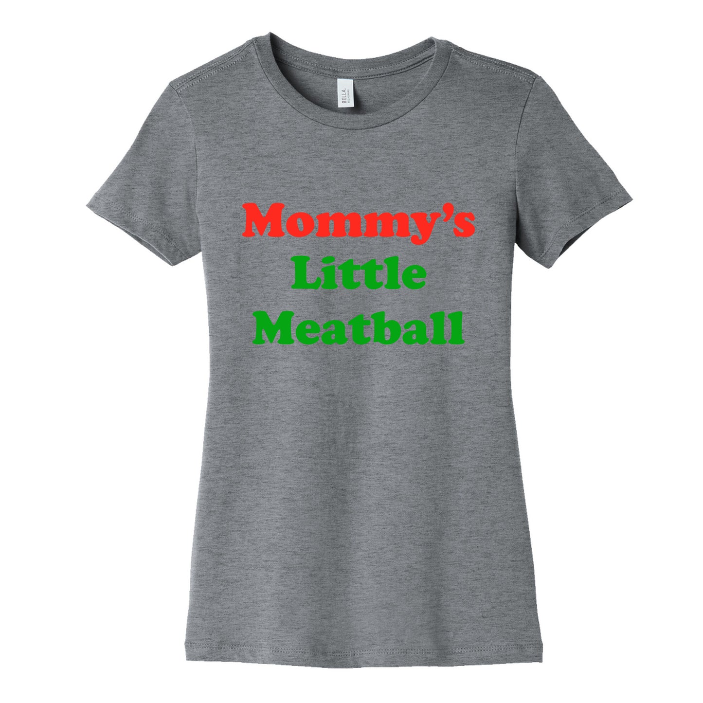 Mommys Little Meatball NYC Womens Cotton Tee