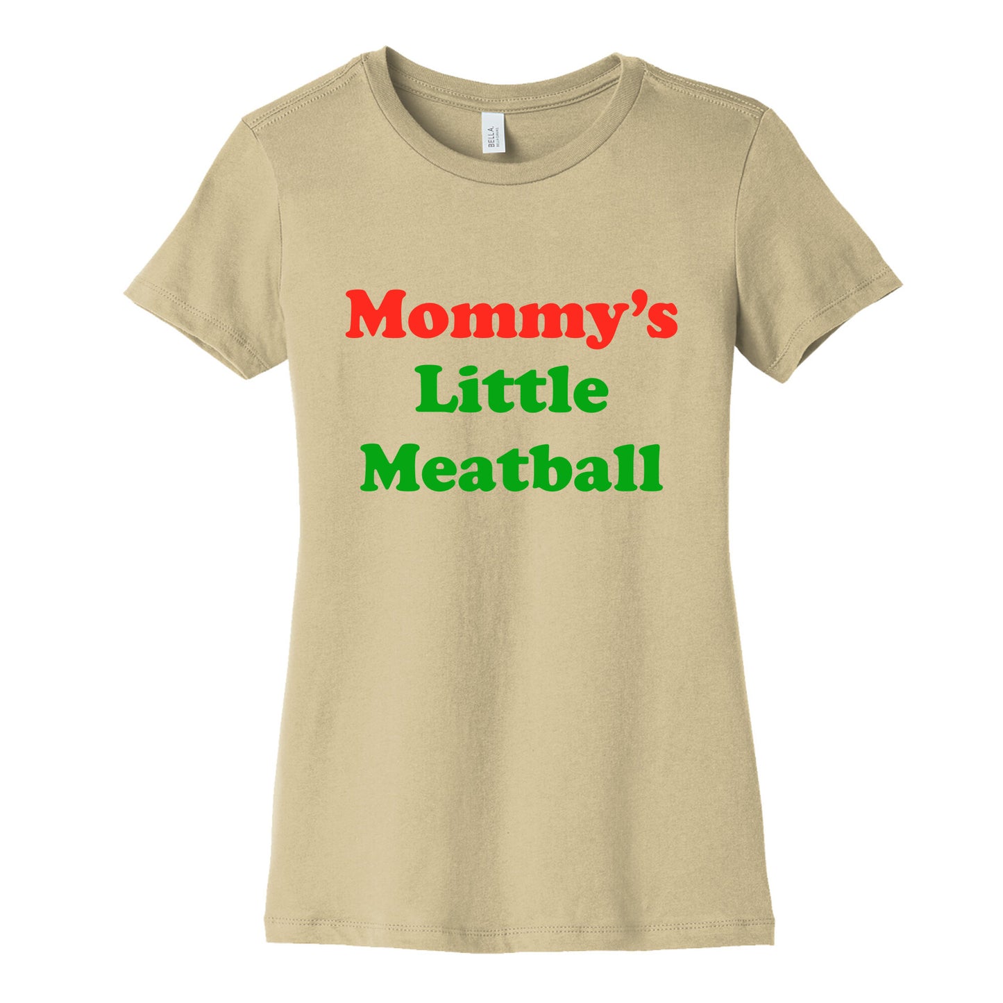 Mommys Little Meatball NYC Womens Cotton Tee