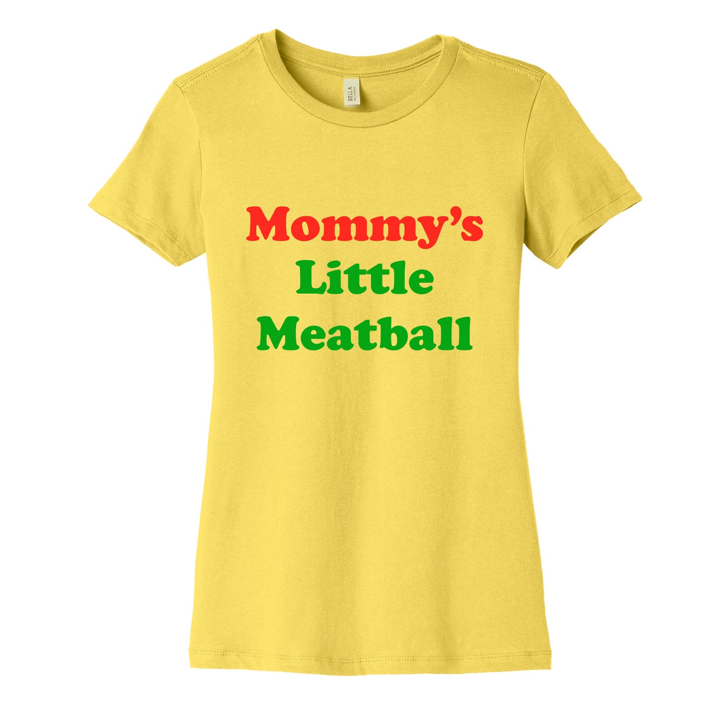 Mommys Little Meatball NYC Womens Cotton Tee