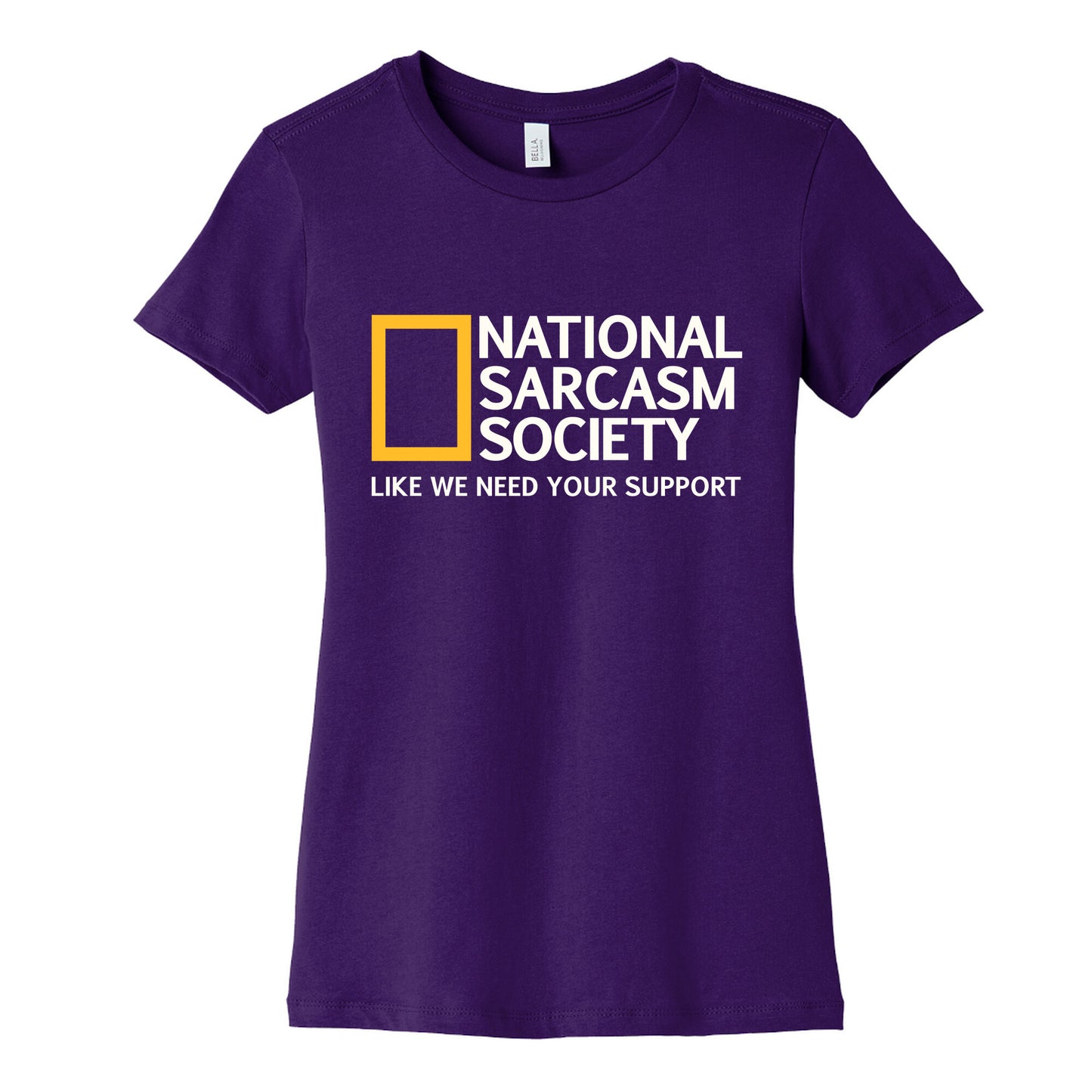 National Sarcasm Society Womens Cotton Tee
