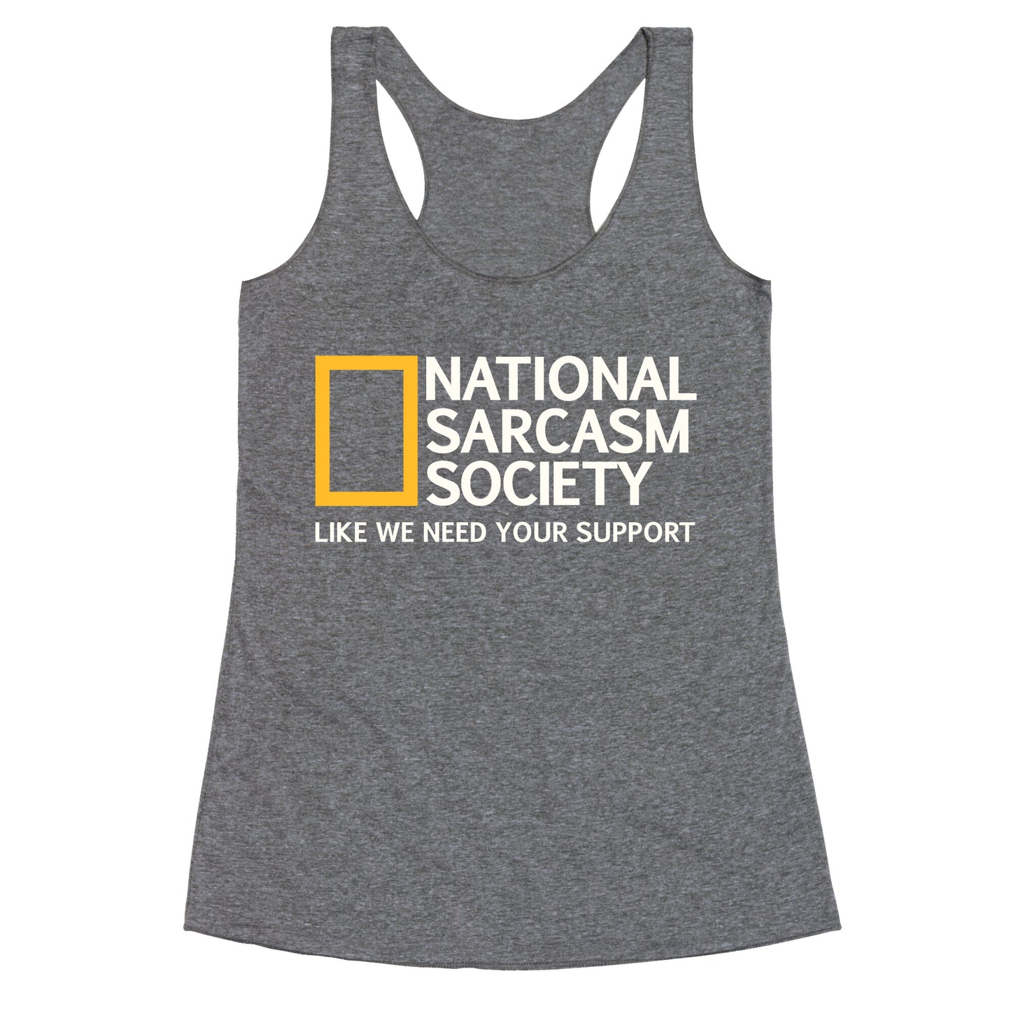 National Sarcasm Society Racerback Tank