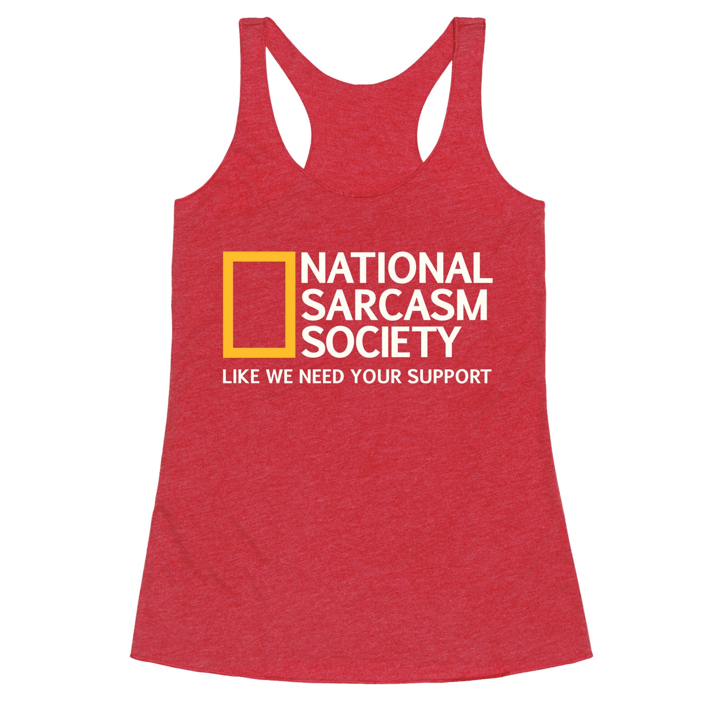 National Sarcasm Society Racerback Tank