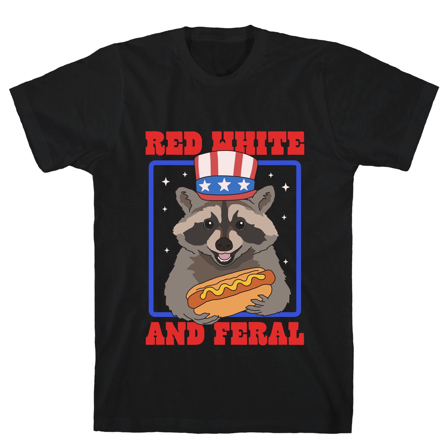 Red White And Feral T-Shirt