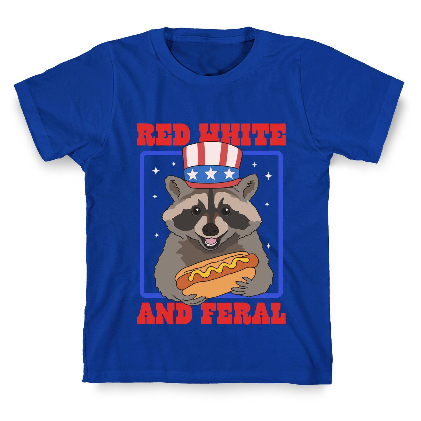 Red White And Feral T-Shirt