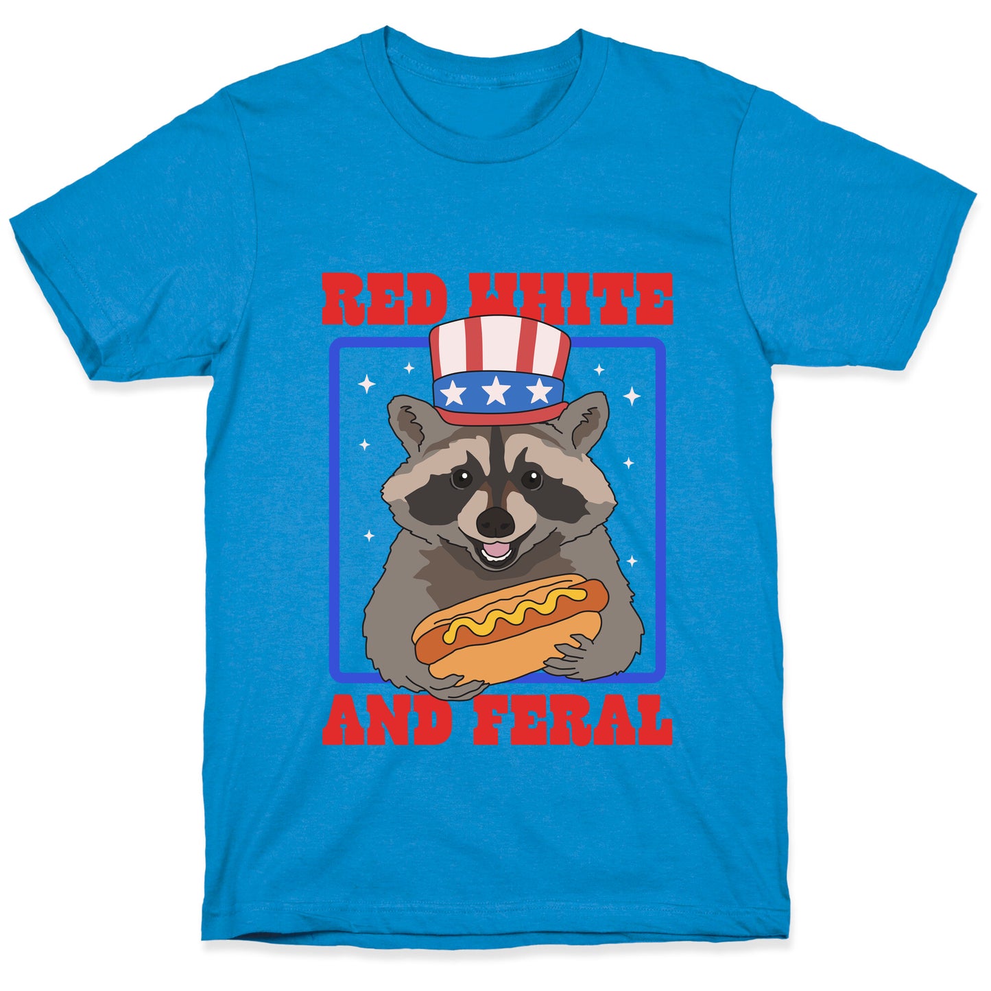 Red White And Feral T-Shirt