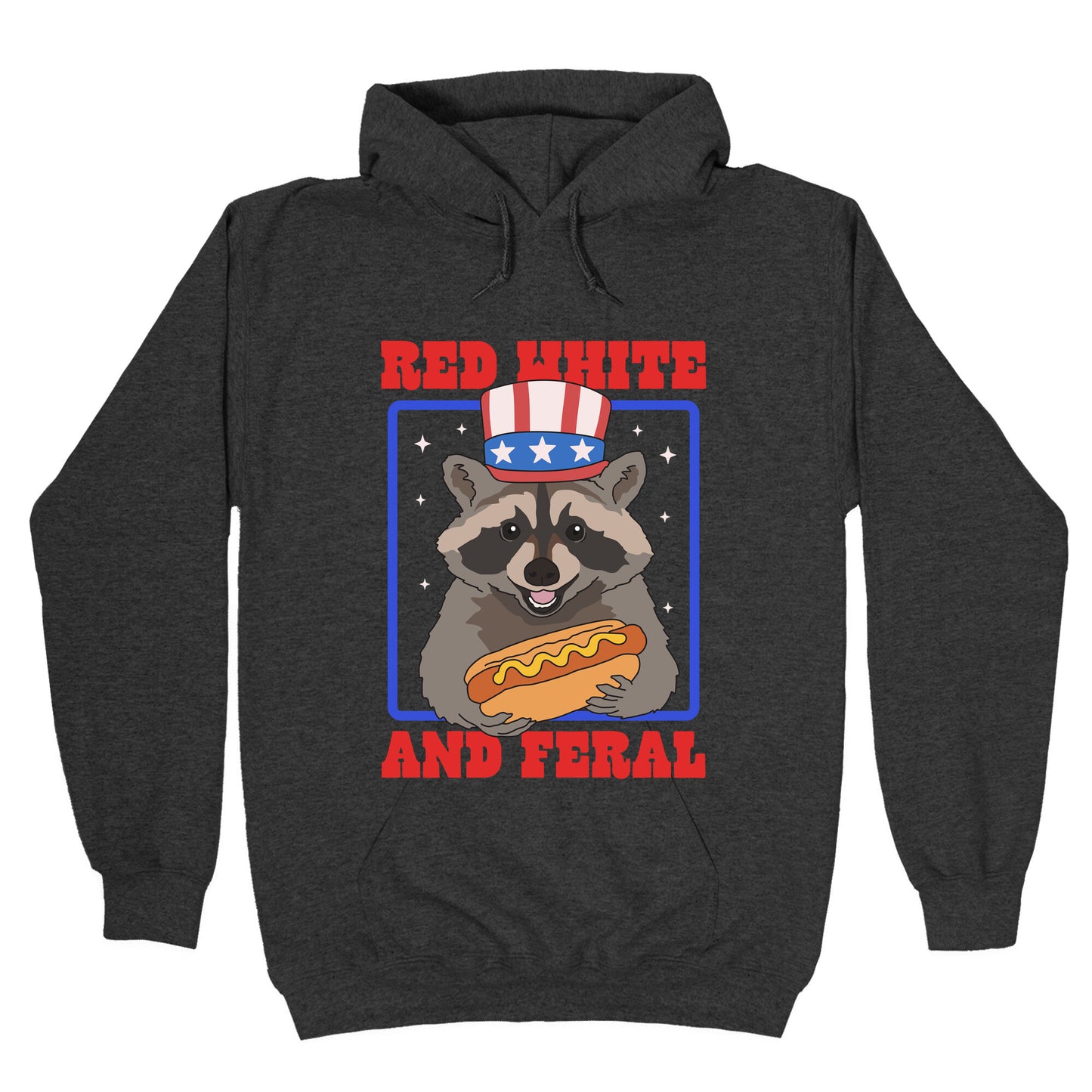 Red White And Feral Hoodie