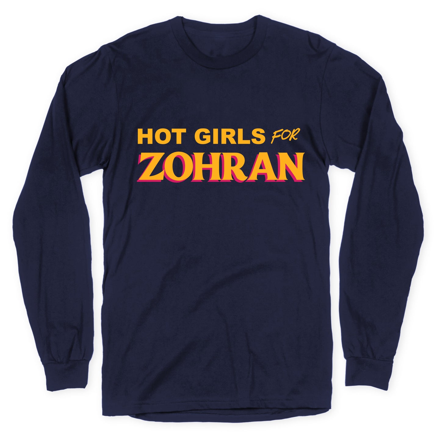 Hot Girls For Zohran Longsleeve Tee