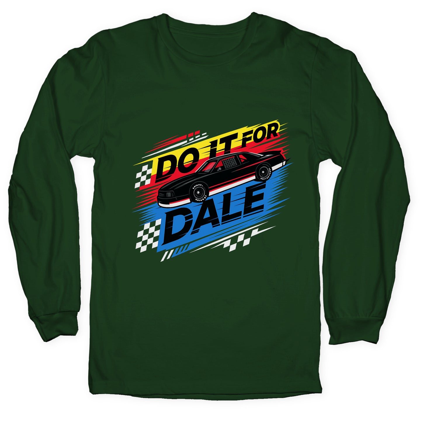 Do It For Dale Longsleeve Tee