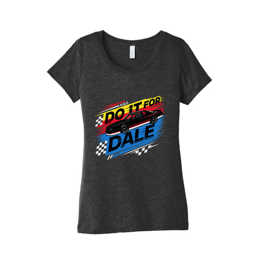 Do It For Dale Womens Triblend Tee