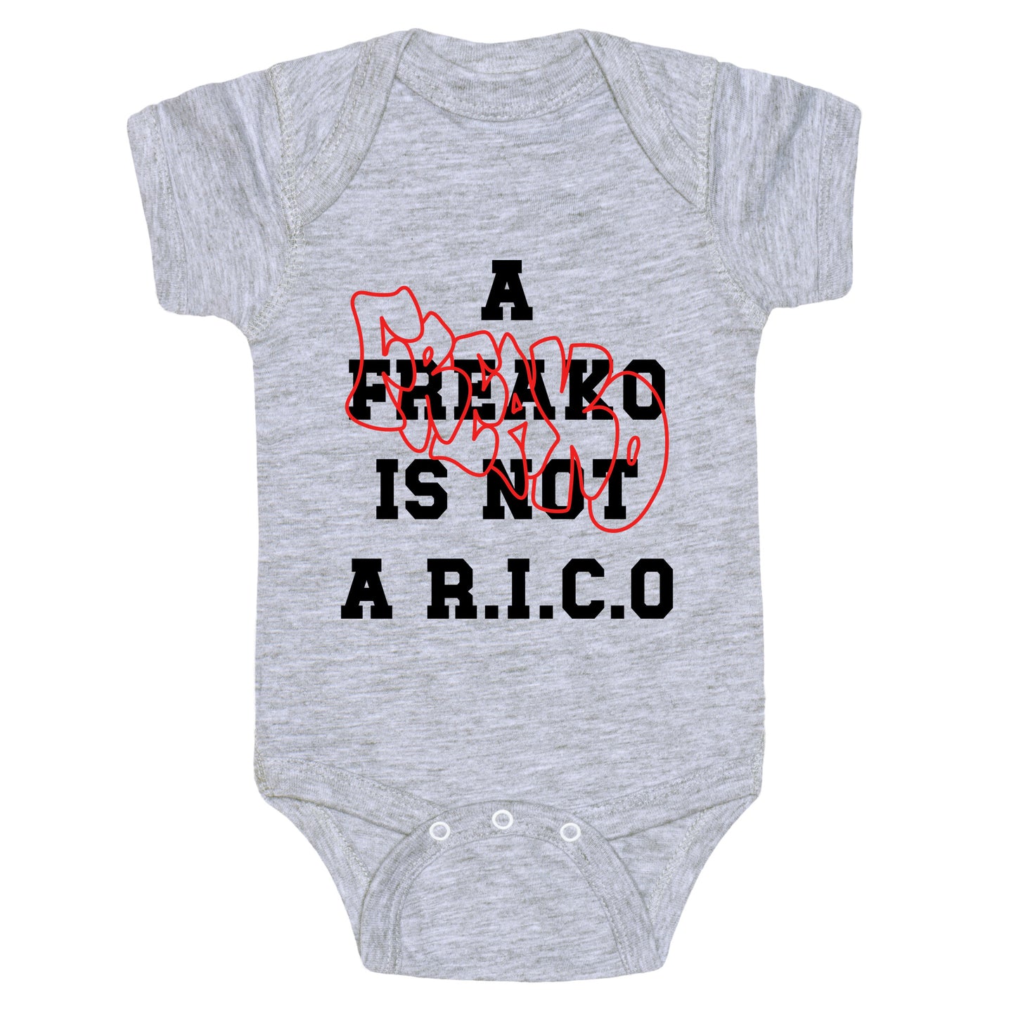 A Freako Is Not A Rico Baby One-Piece