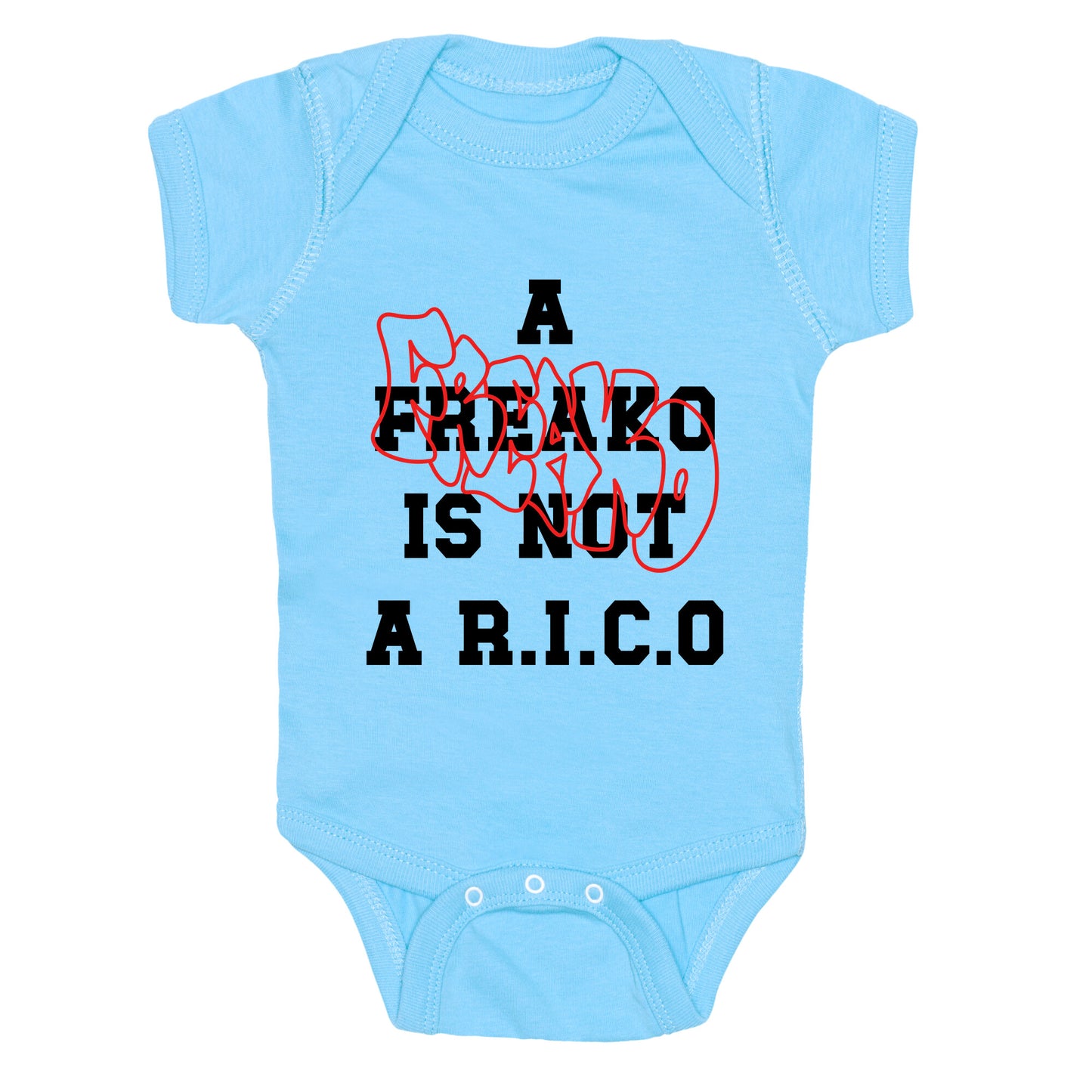 A Freako Is Not A Rico Baby One-Piece