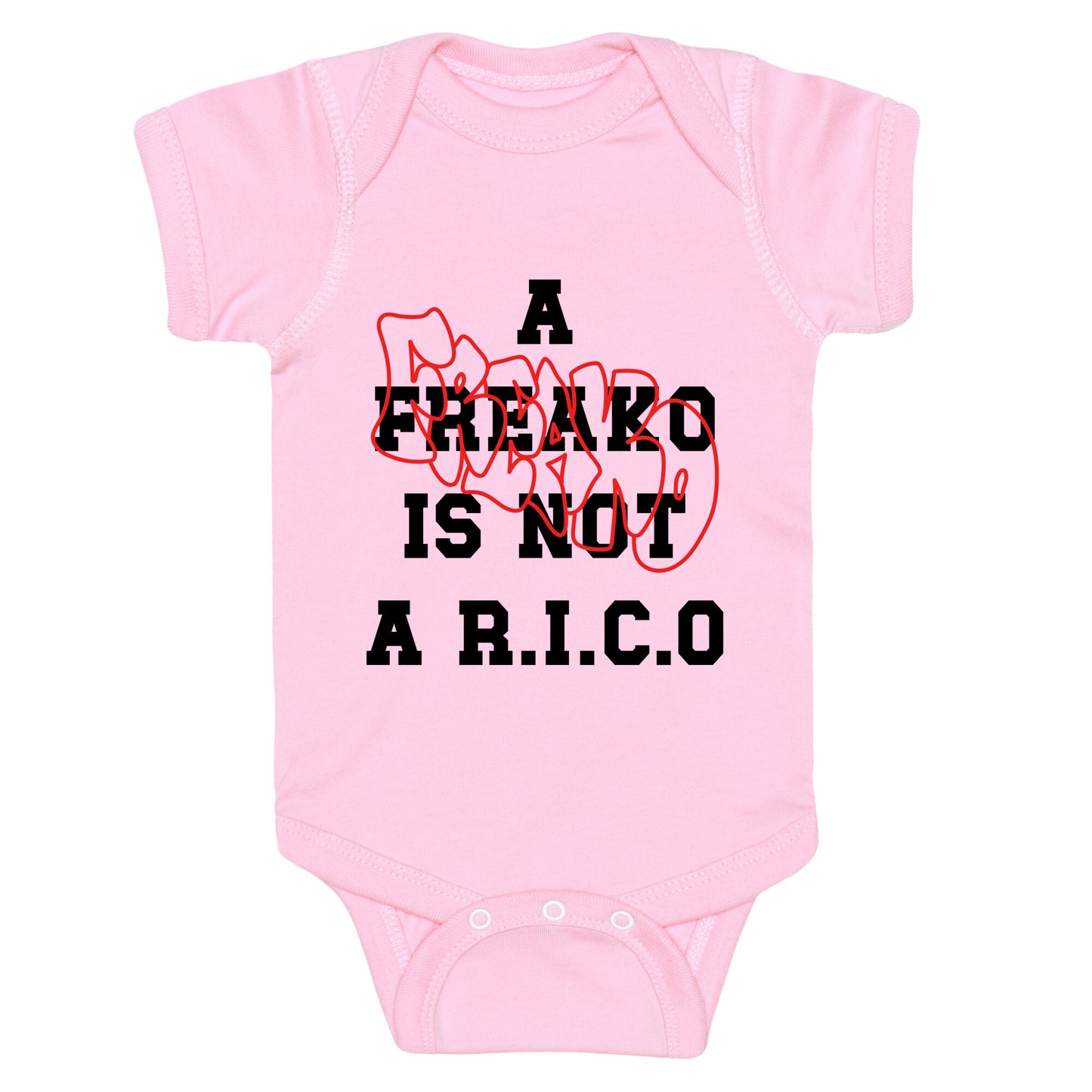 A Freako Is Not A Rico Baby One-Piece
