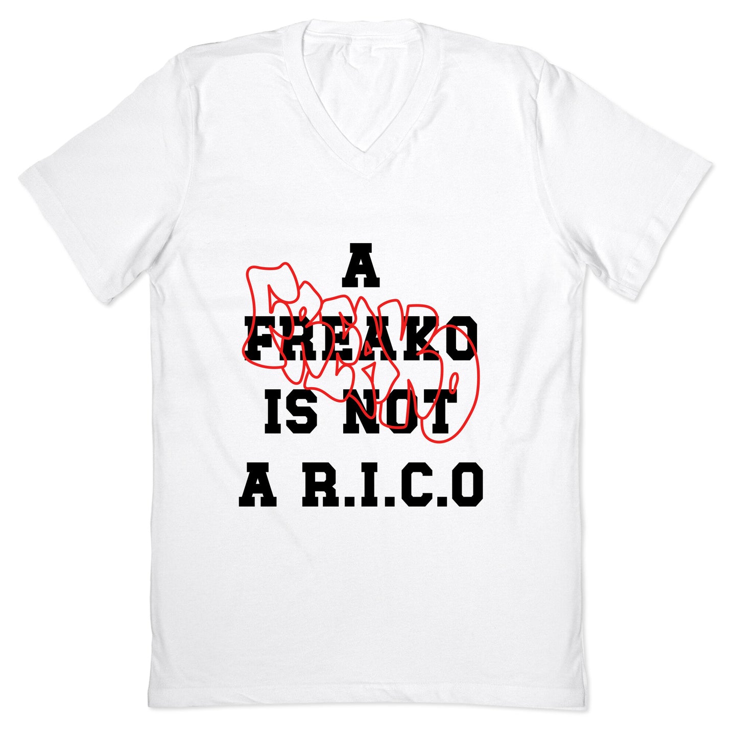 A Freako Is Not A Rico V-Neck