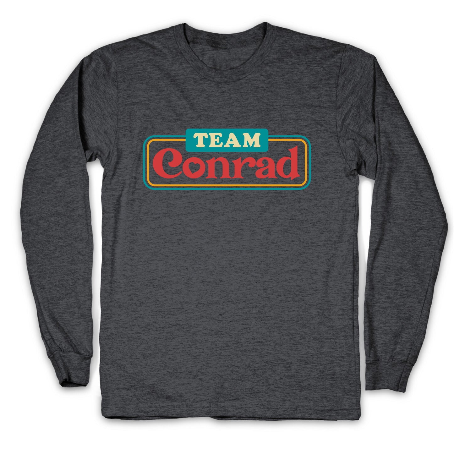 Team Conrad TSITP Longsleeve Tee