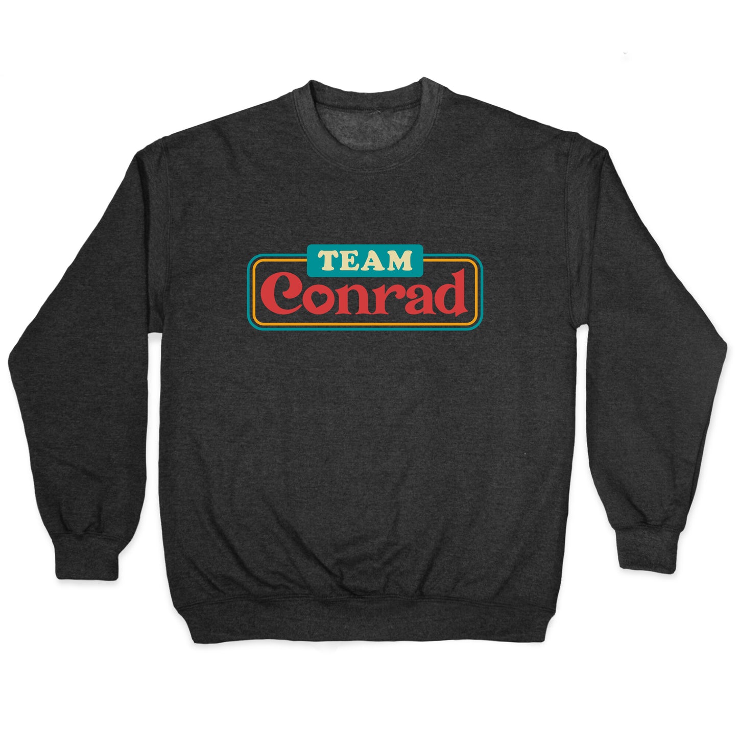 Team Conrad TSITP Crewneck Sweatshirt