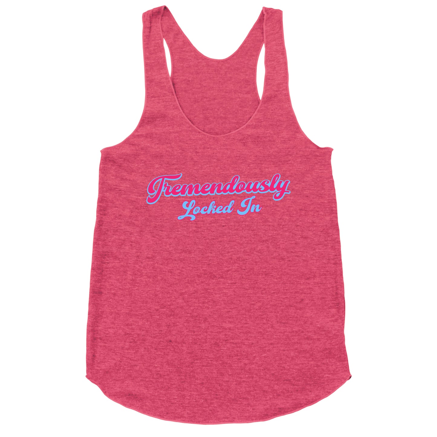 Tremendously Locked In Racerback Tank