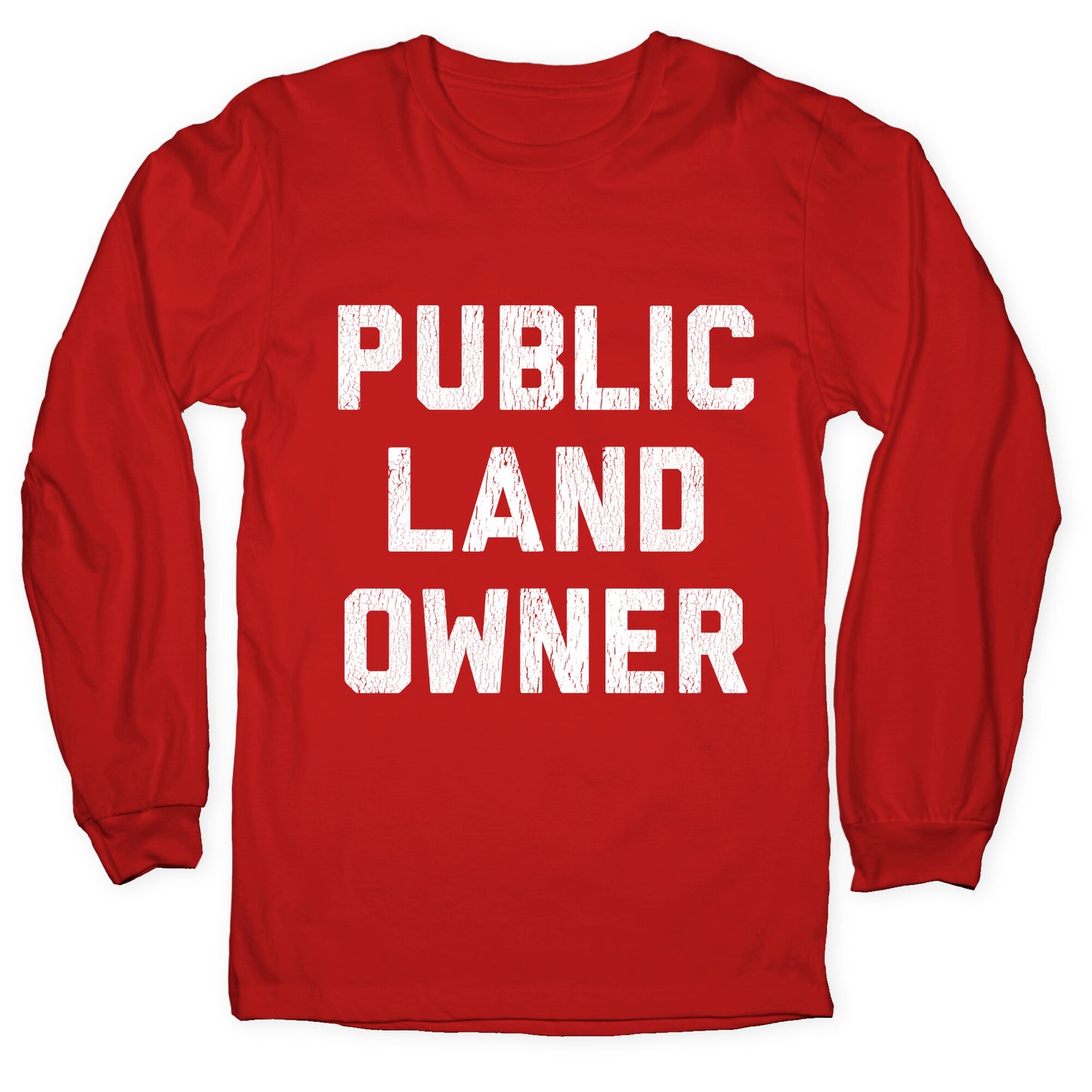 Public Land Owner Longsleeve Tee