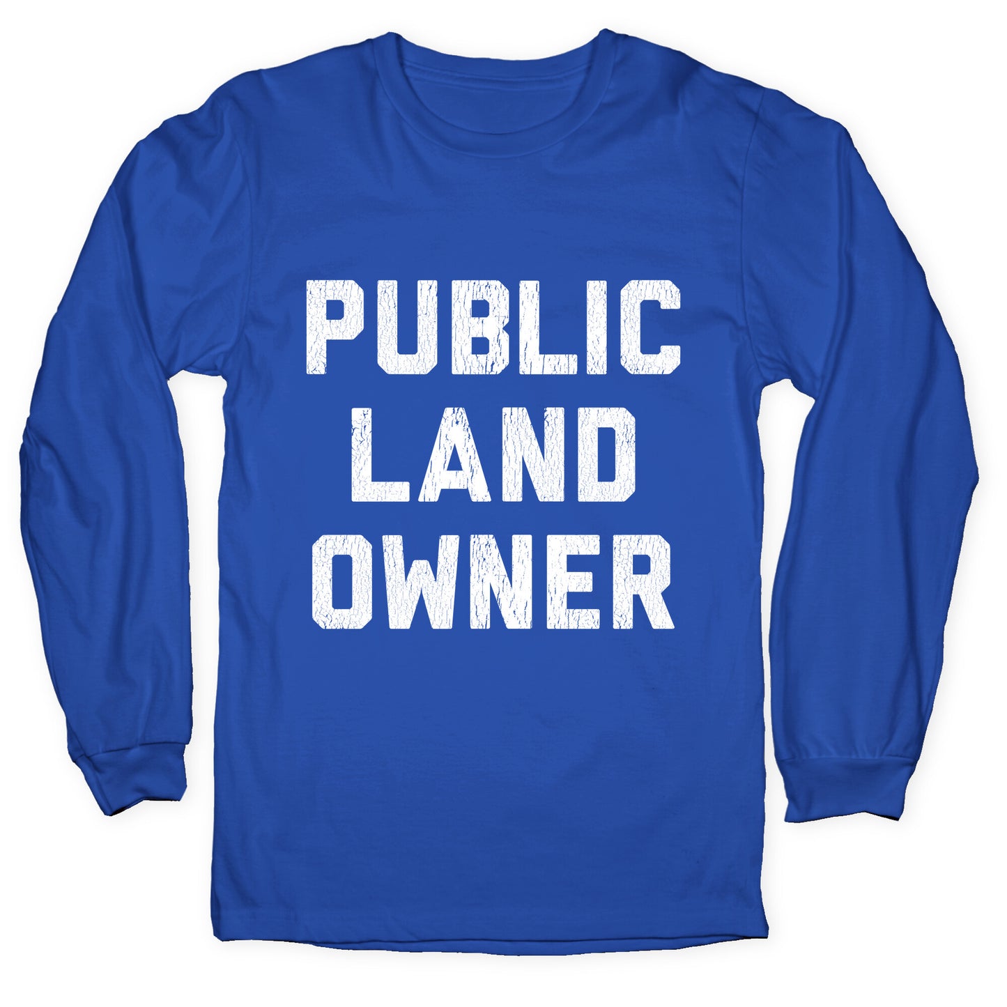 Public Land Owner Longsleeve Tee