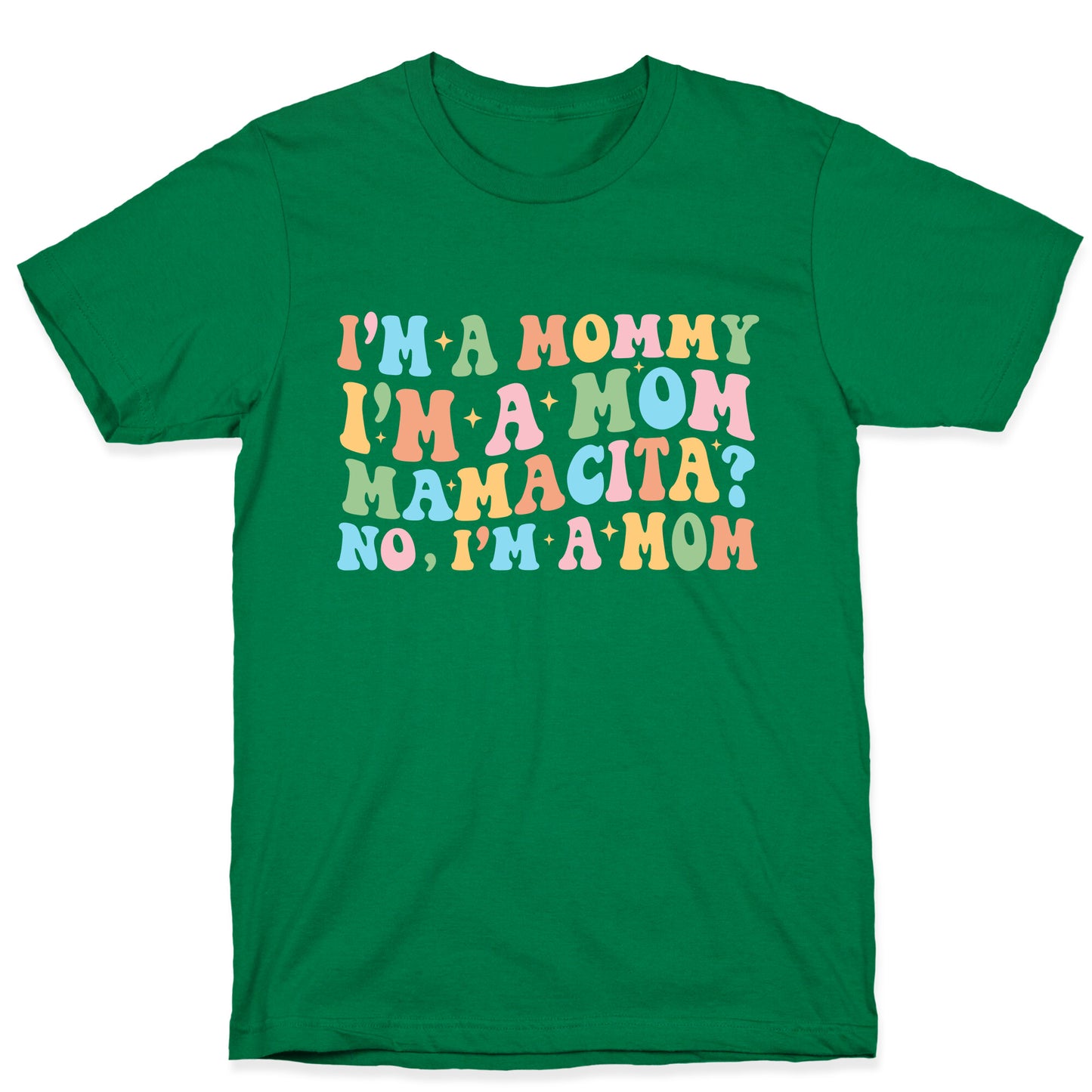 Mommy Mamacita T-Shirt