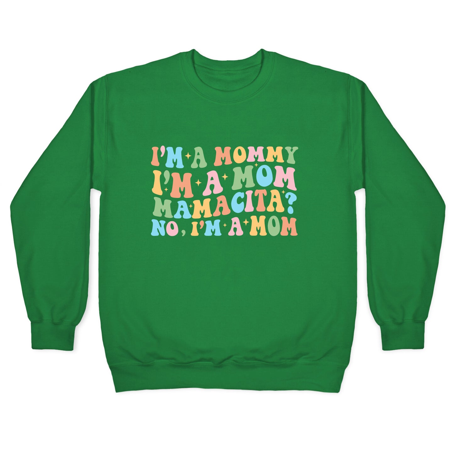 Mommy Mamacita Crewneck Sweatshirt