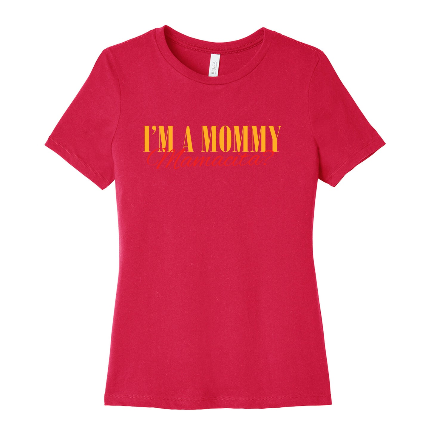 Mamacita Mom of a Human Womens Relaxed Fit Cotton Tee