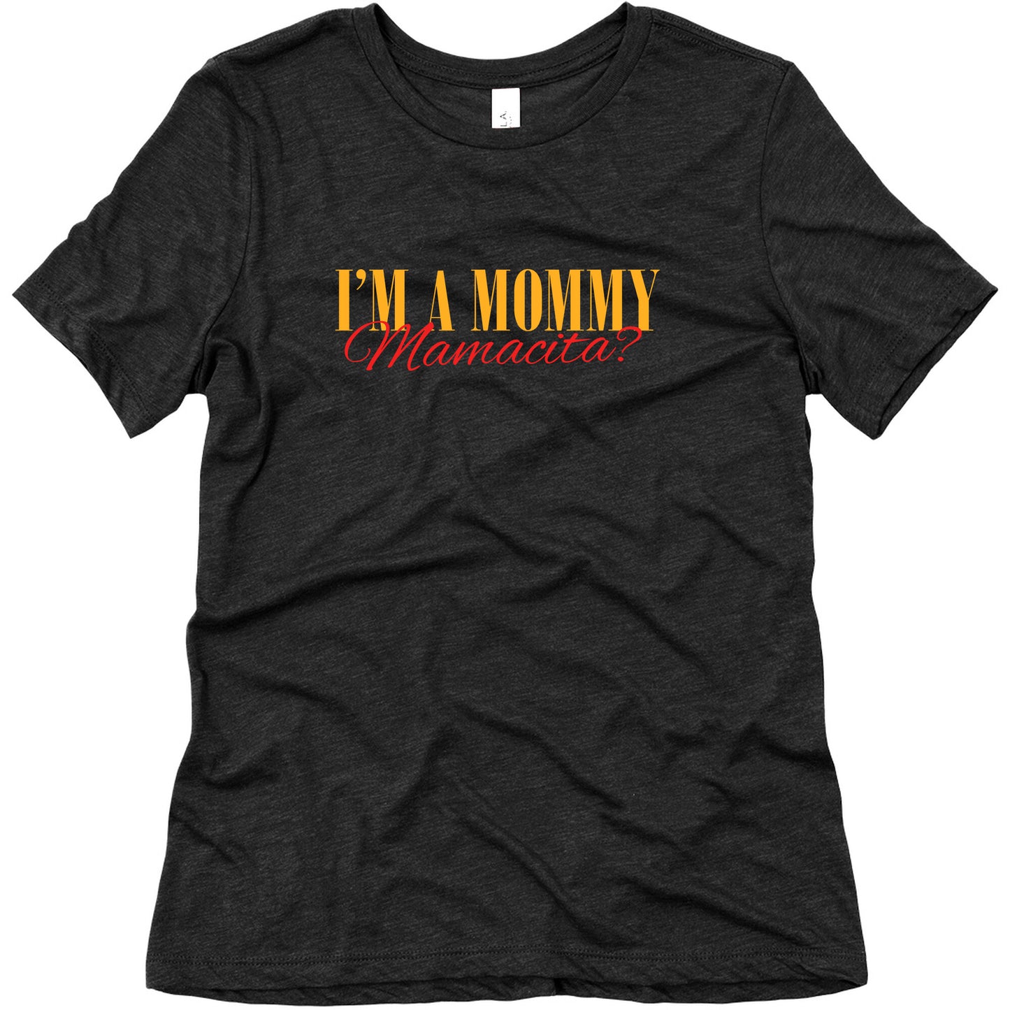 Mamacita Mom of a Human Womens Relaxed Fit Triblend Tee