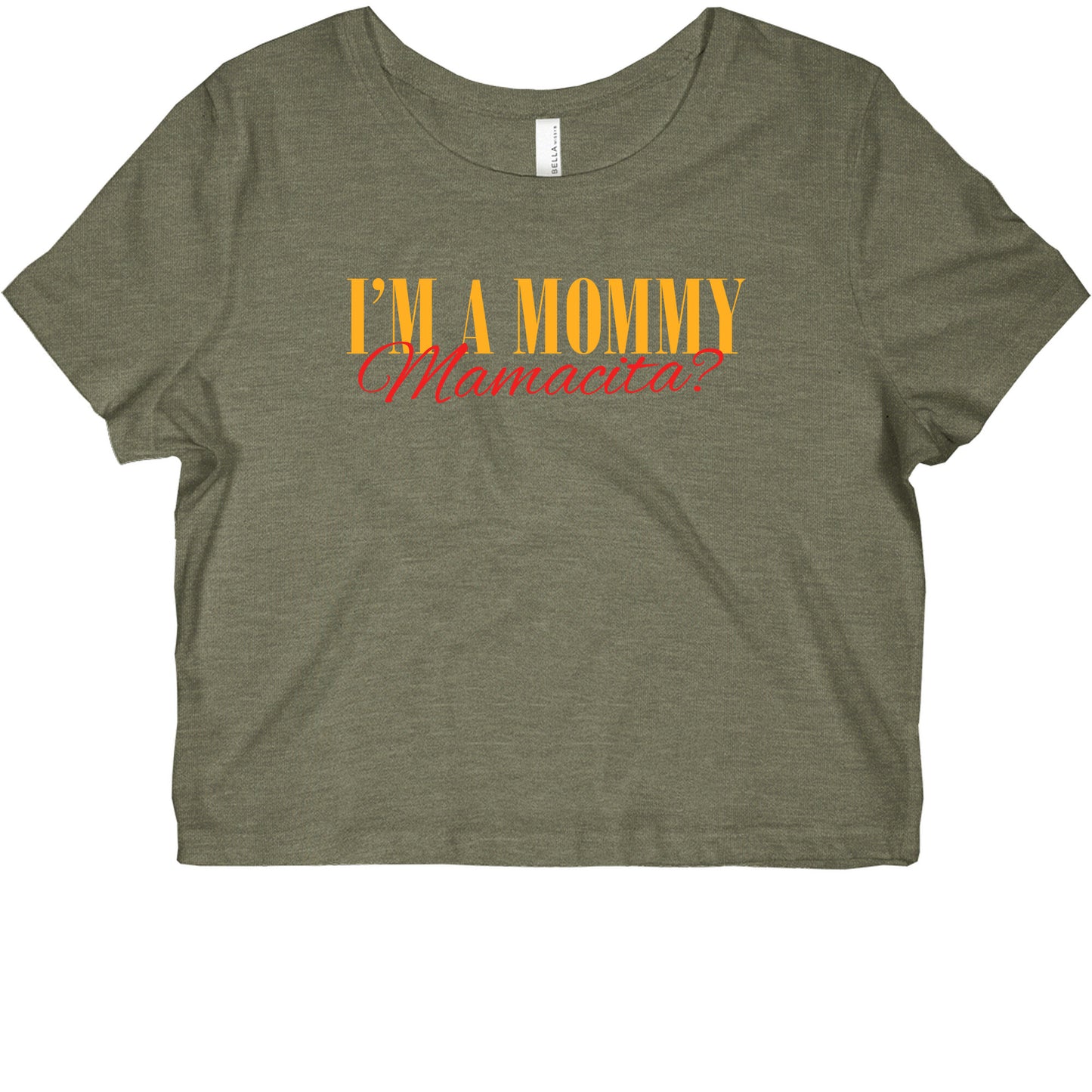 Mamacita Mom of a Human Womens Slim Fit Crop Top Tee
