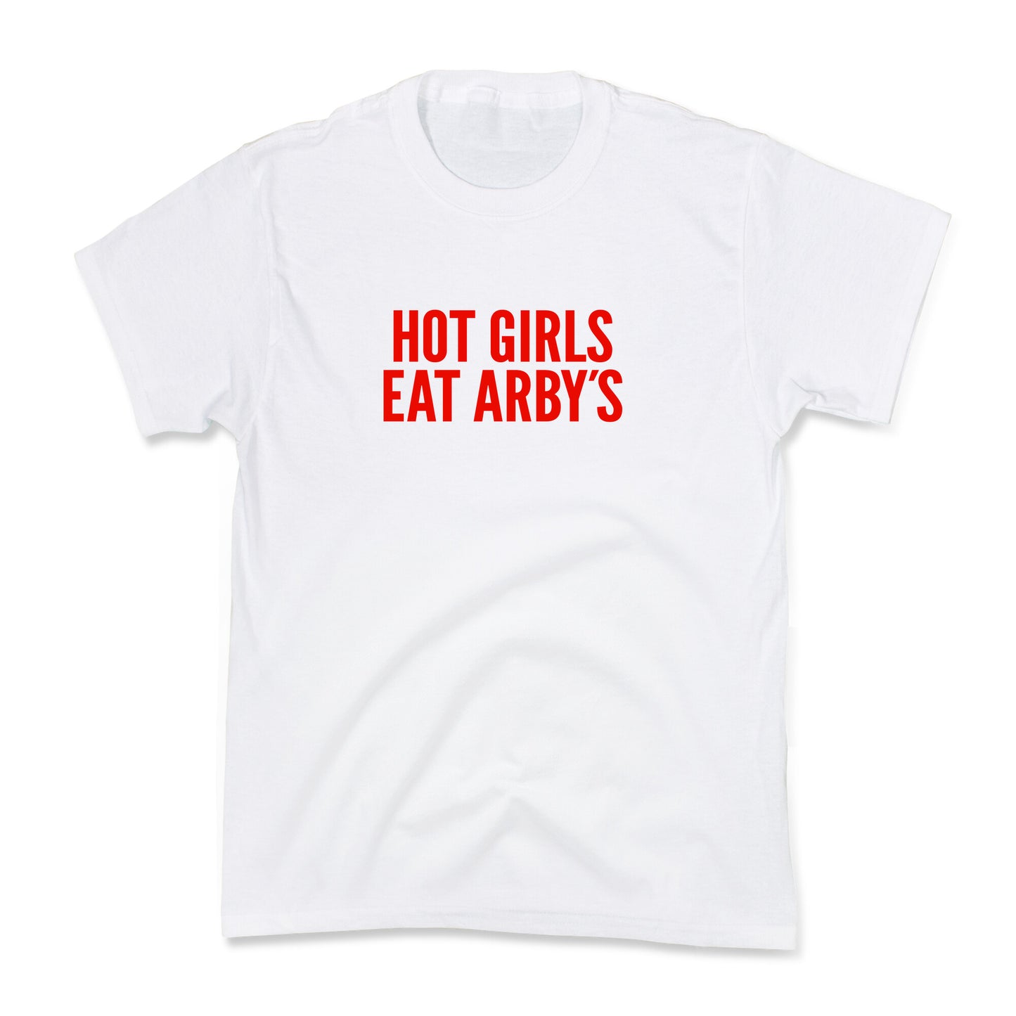 Hot Girls Eat Arbys Kids Tee