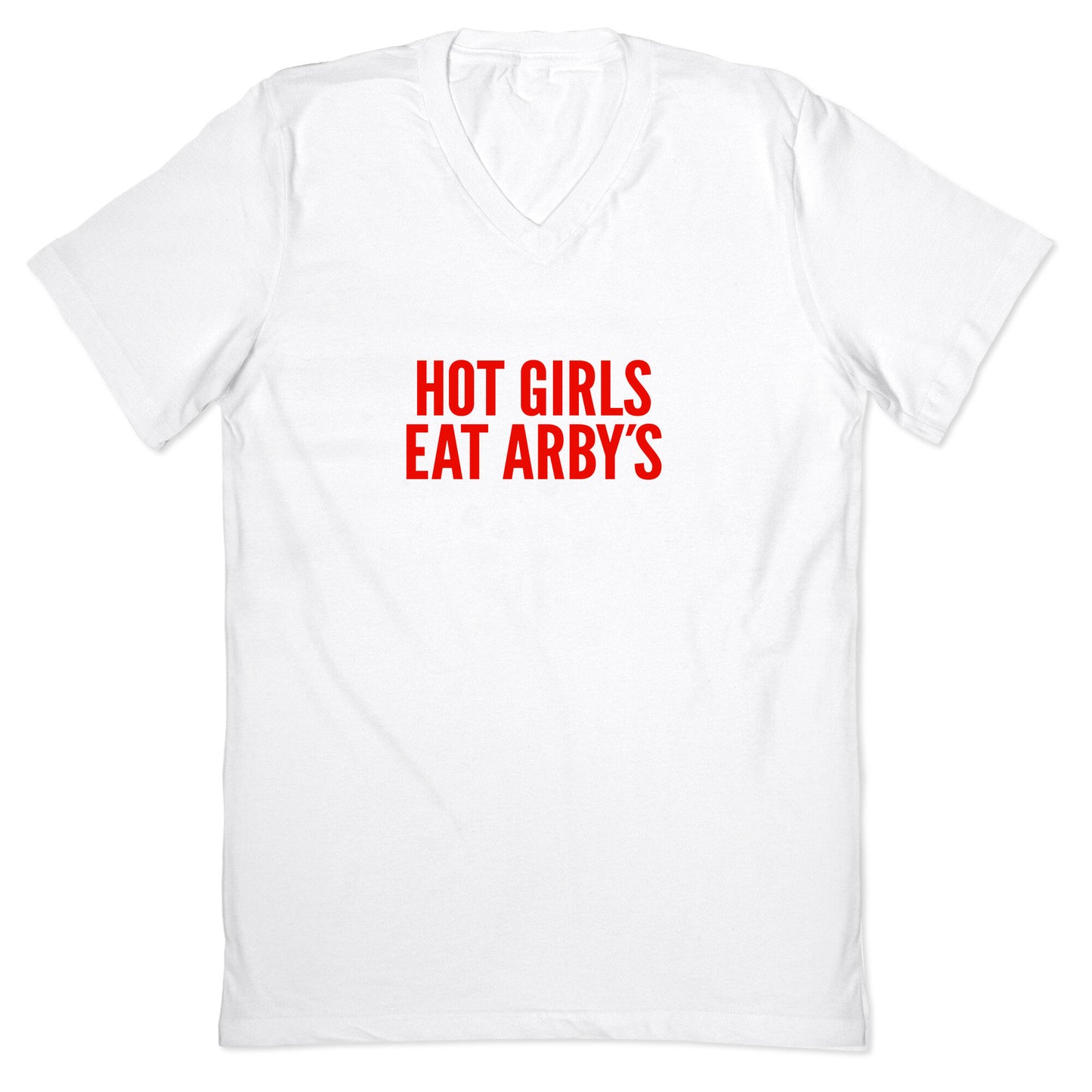 Hot Girls Eat Arbys V-Neck