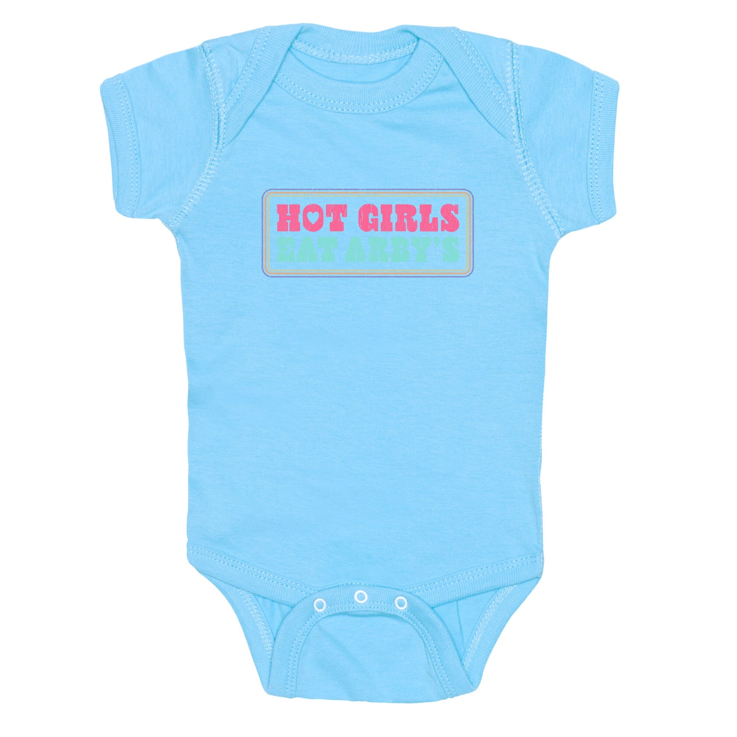 Hot Girls Eat Arbys Colorful Baby One-Piece