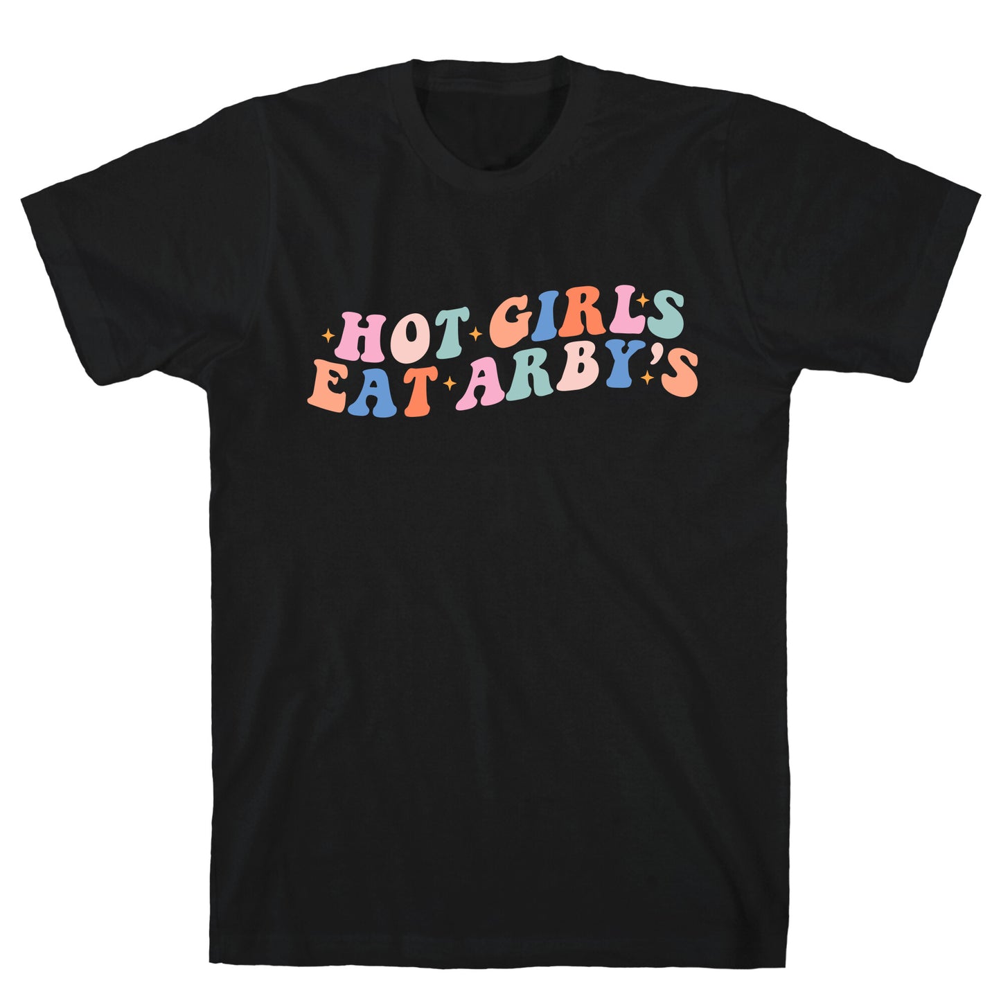 Hot Girls Eat Arbys Retro T-Shirt