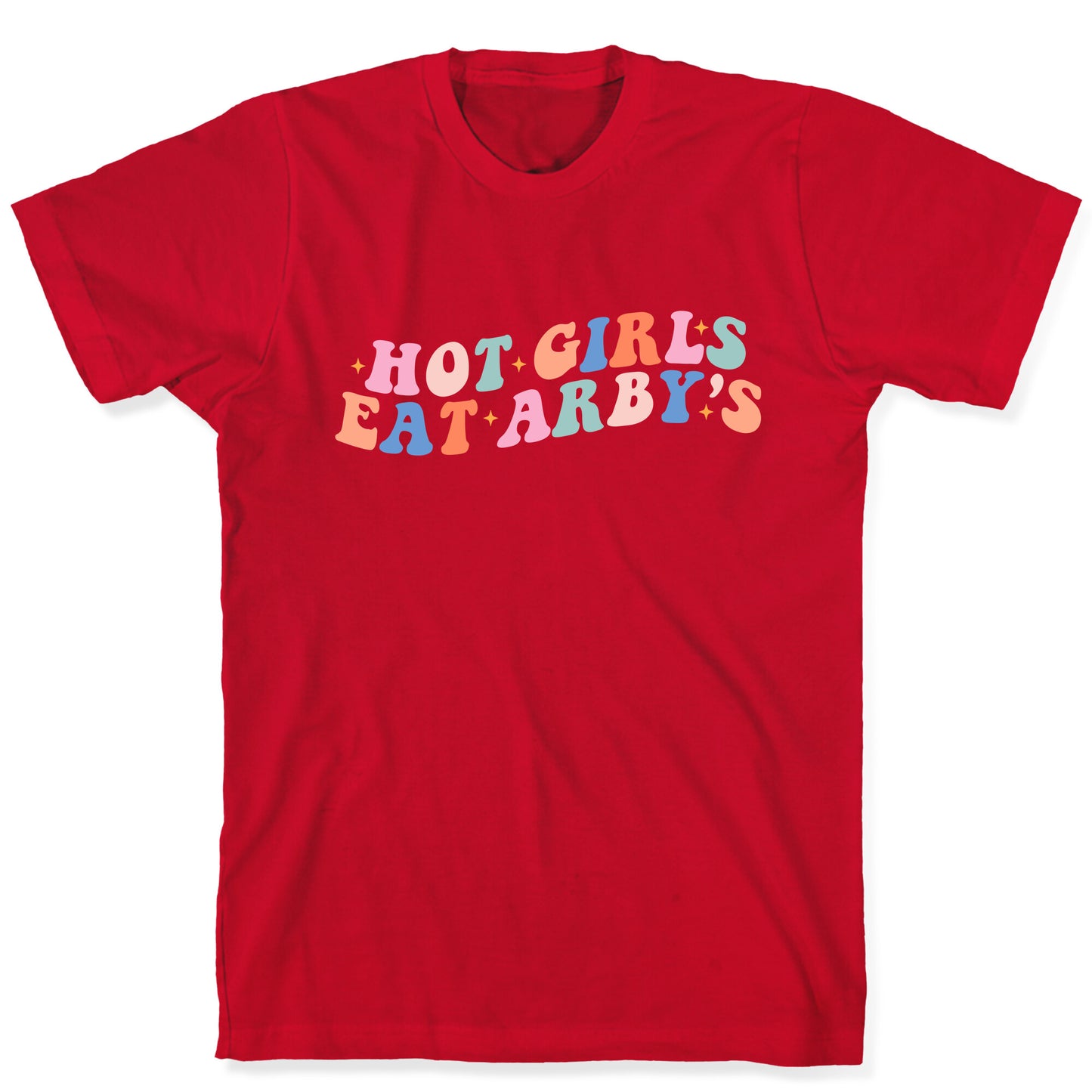 Hot Girls Eat Arbys Retro T-Shirt