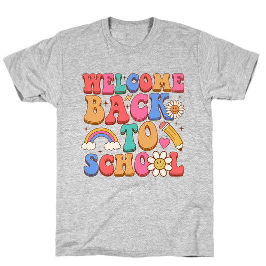 Welcome Back to School T-Shirt