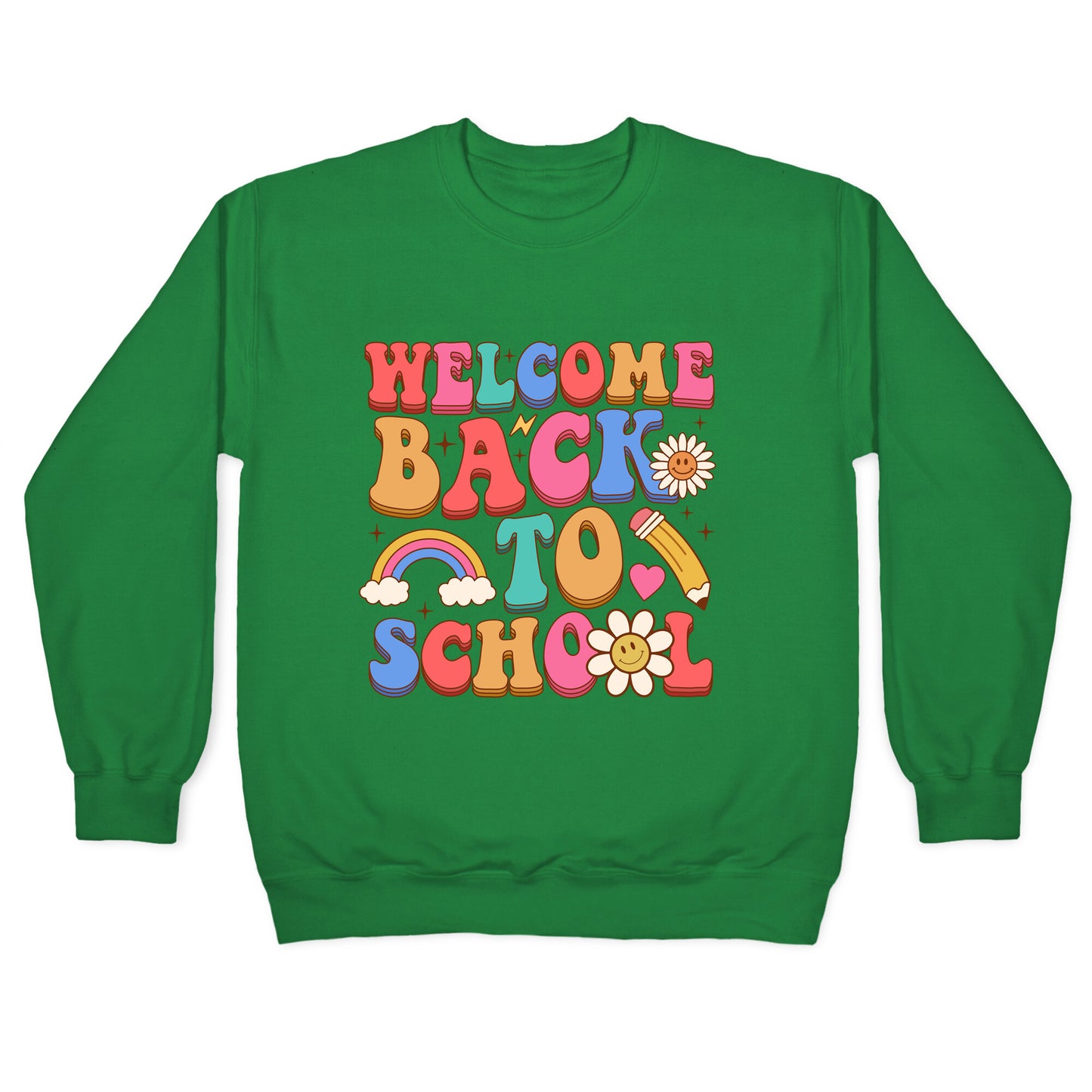 Welcome Back to School Crewneck Sweatshirt