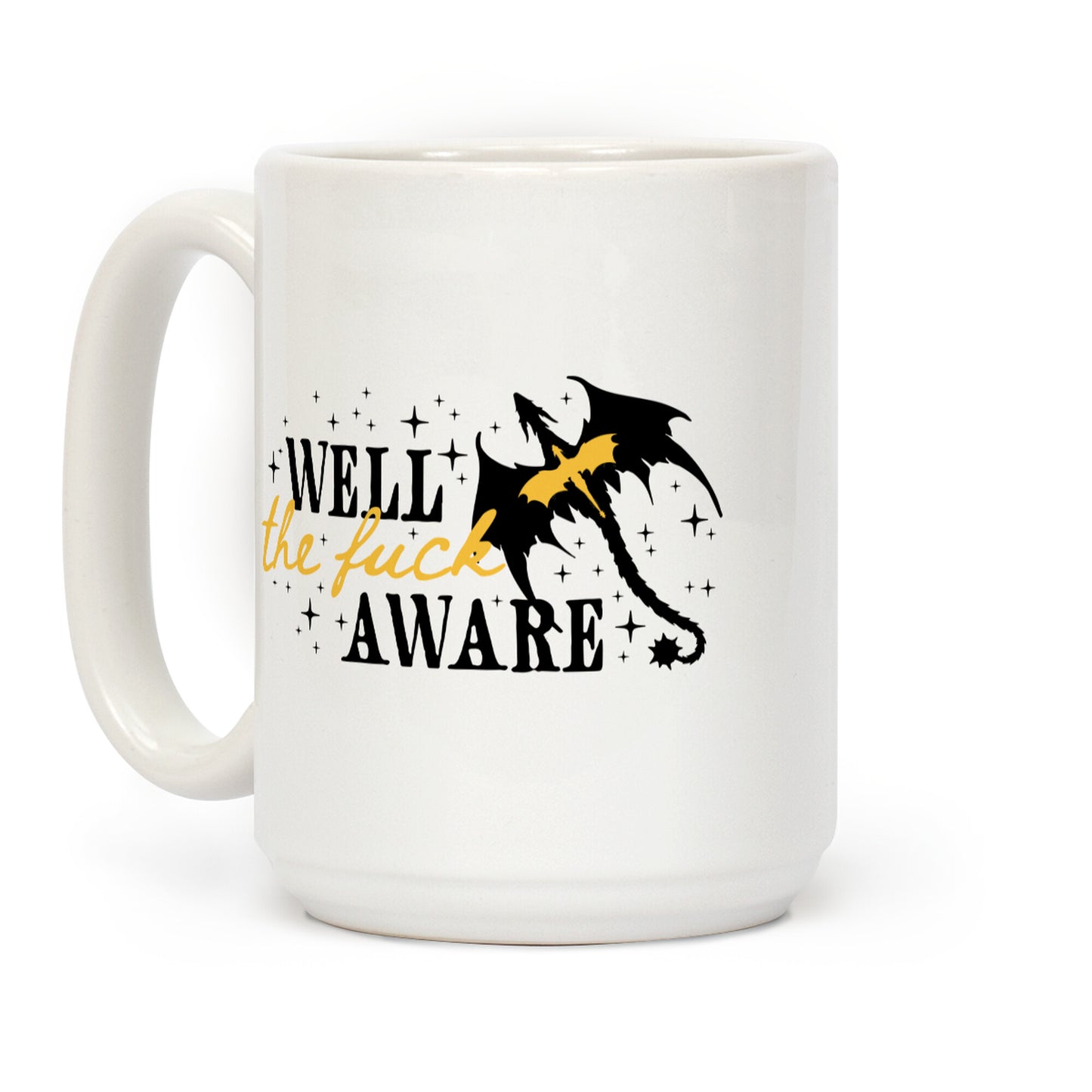 Well The F Aware Fourth Wing Coffee Mug