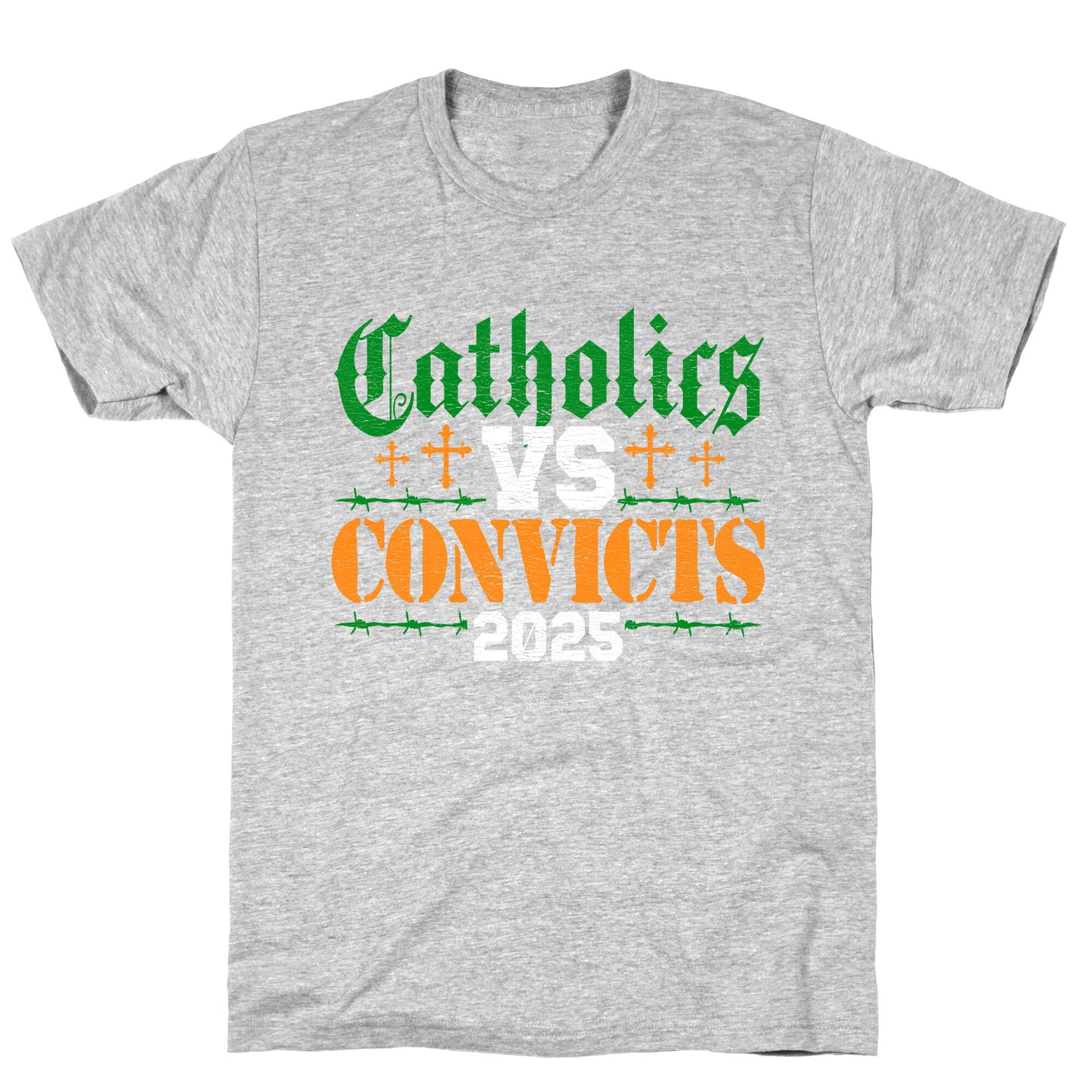 Catholics vs Convicts 2025 T-Shirt