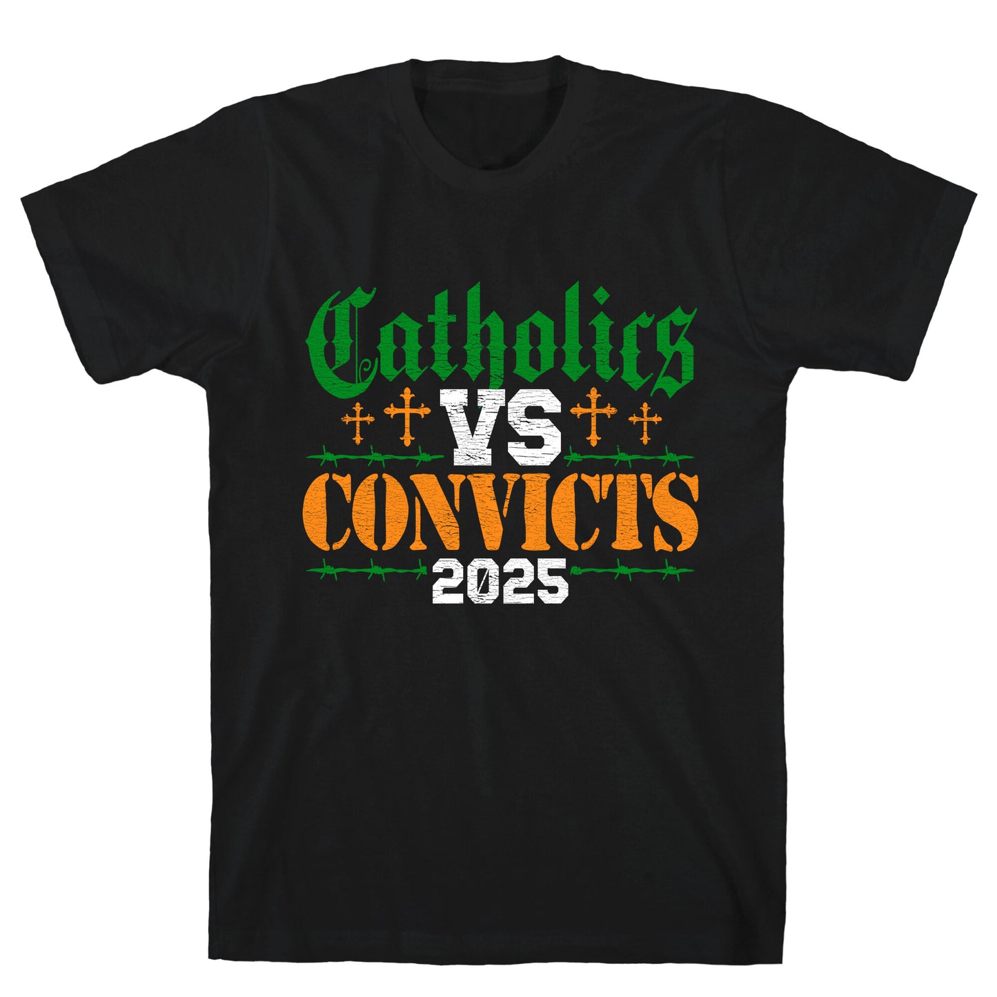 Catholics vs Convicts 2025 T-Shirt